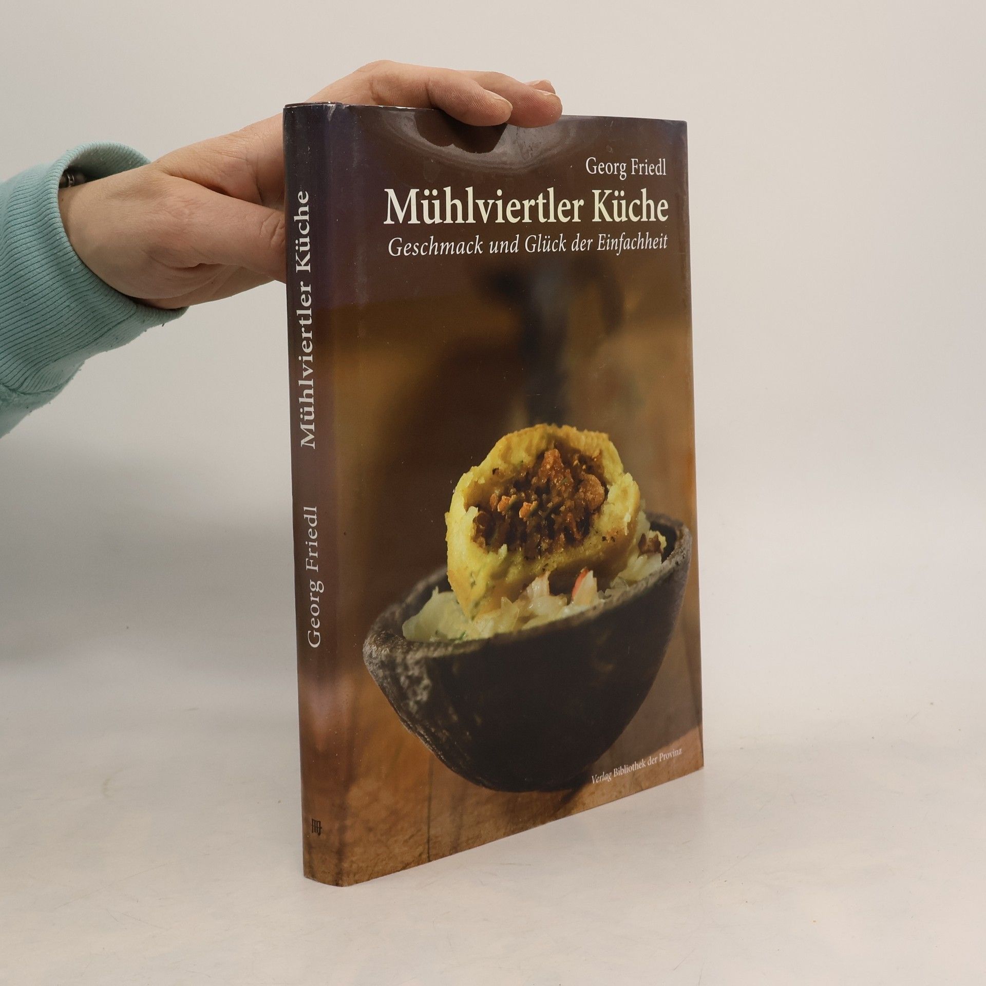 Georg Friedl Mühlviertler Küche