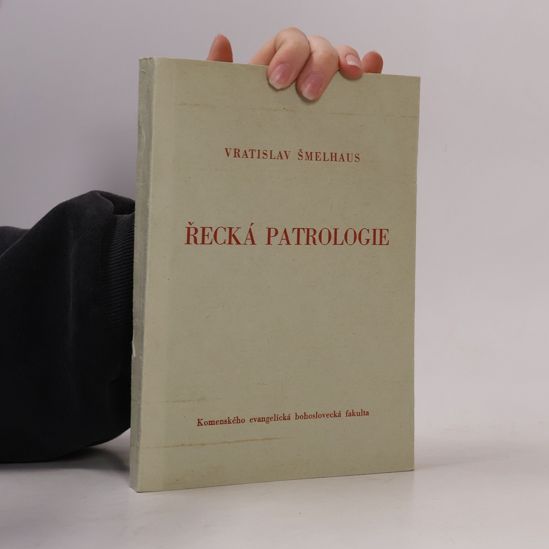 Šmelhaus Vratislav Řecká patrologie