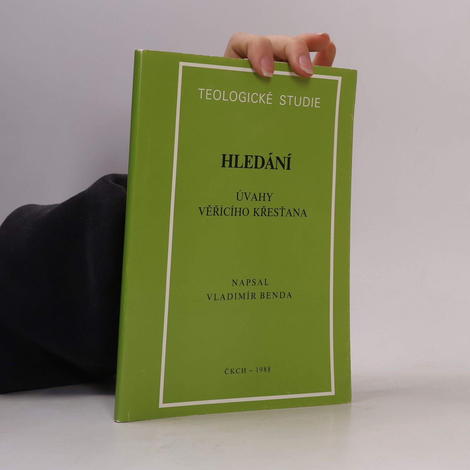 Vladimír Benda Hledání. Úvahy věřícího křesťana