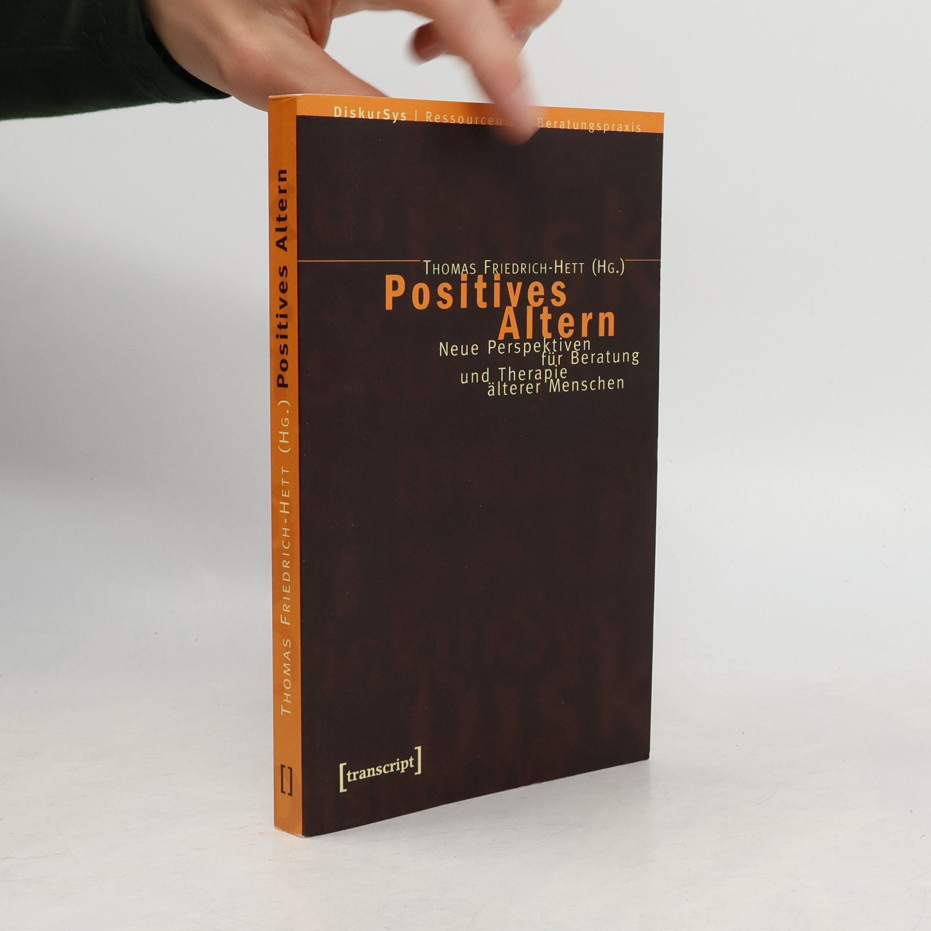 Thomas Friedrich Hett Positives Altern