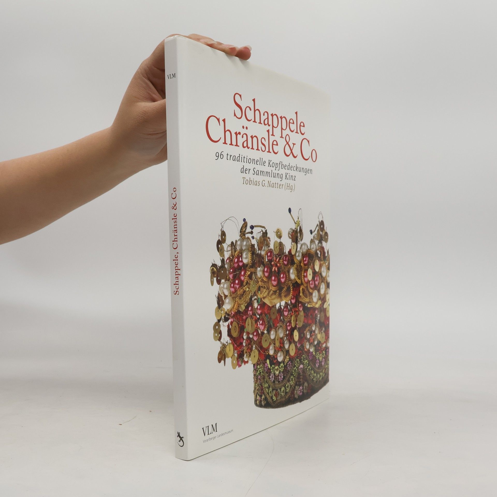 Schappele, Chränsle & Co