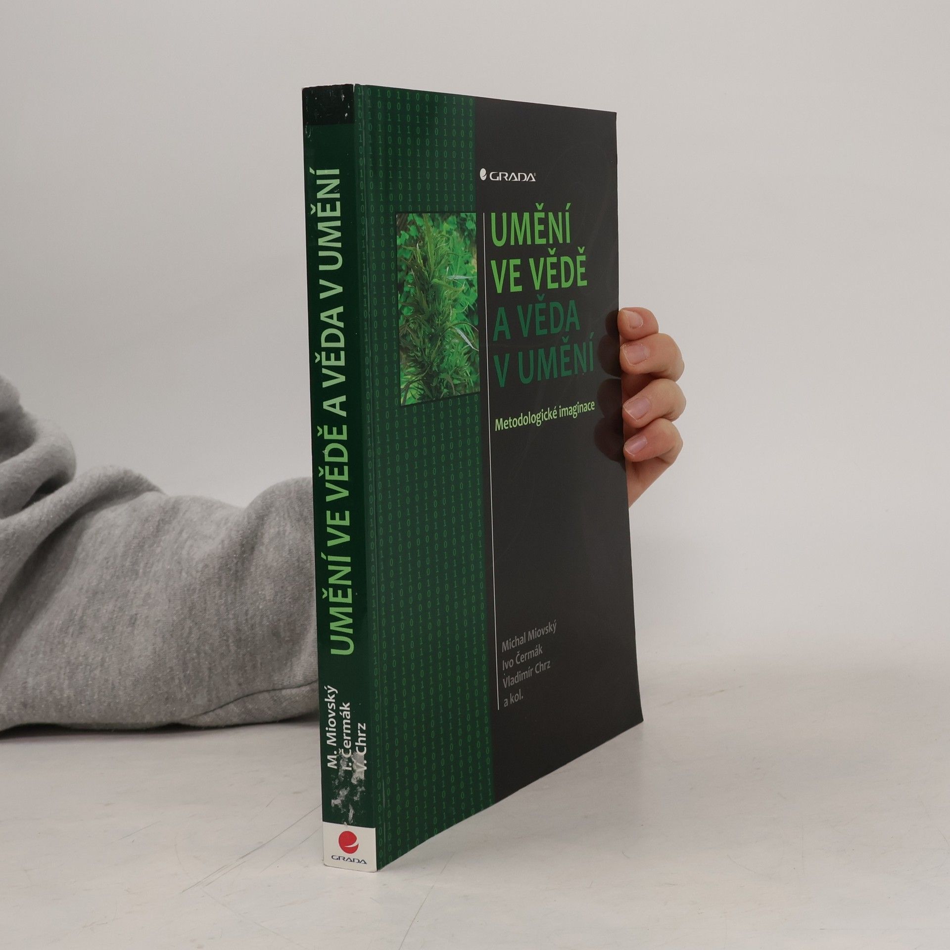 Various authors Umění ve vědě a věda v umění : metodologické imaginace