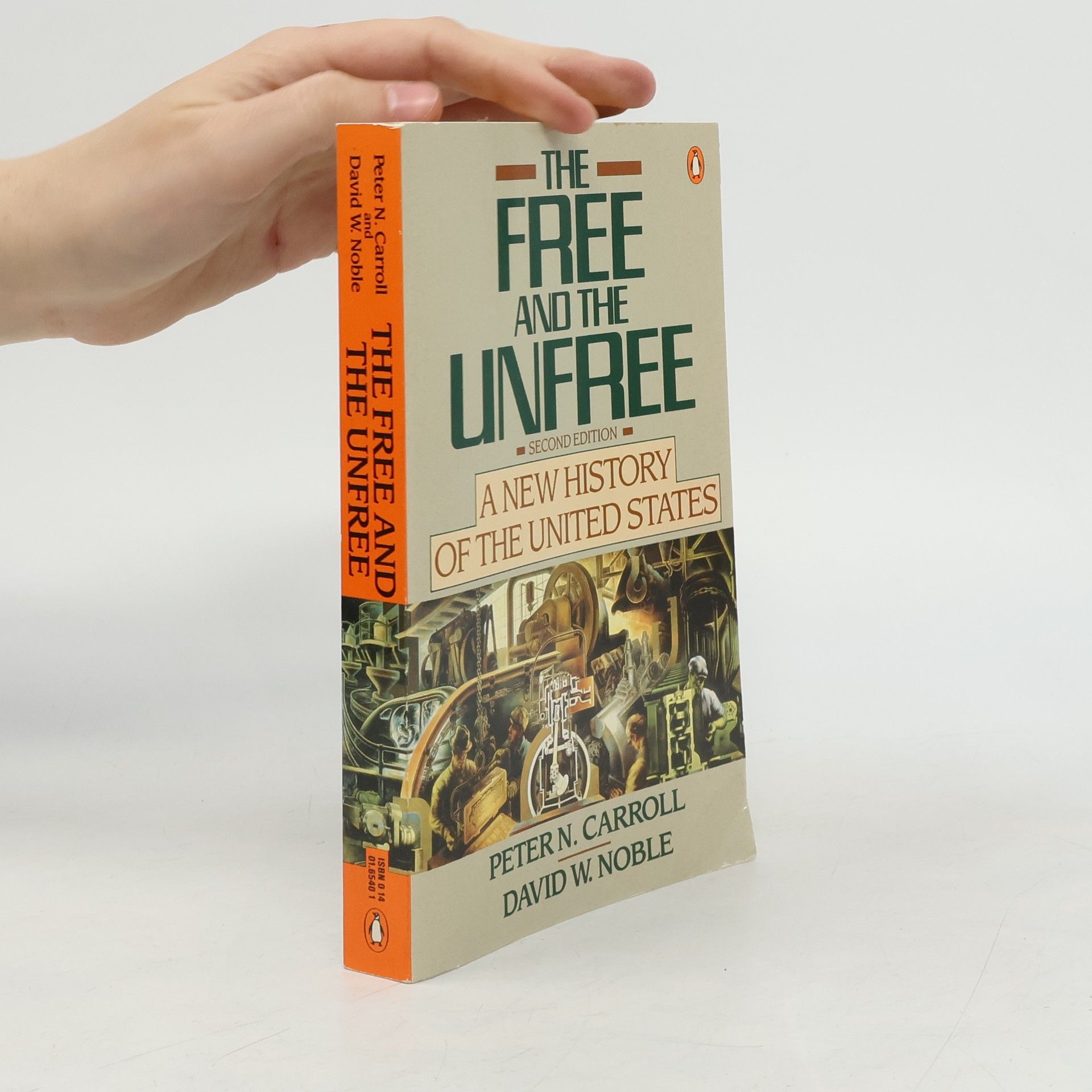 Peter N. Carroll Penguin Books: The Free and the Unfree