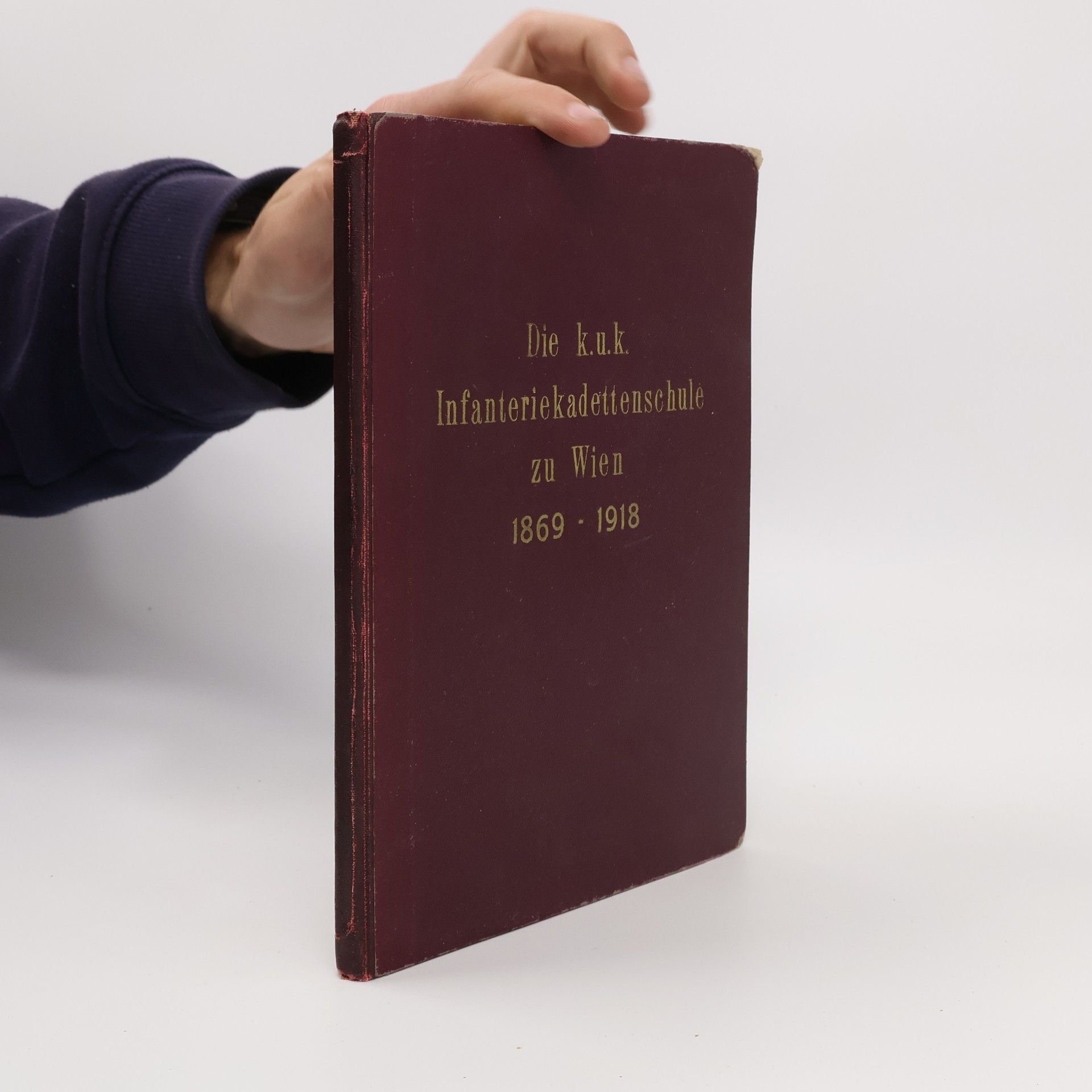 Blasius Schuster Die k.u.k. Infanteriekadettenschule