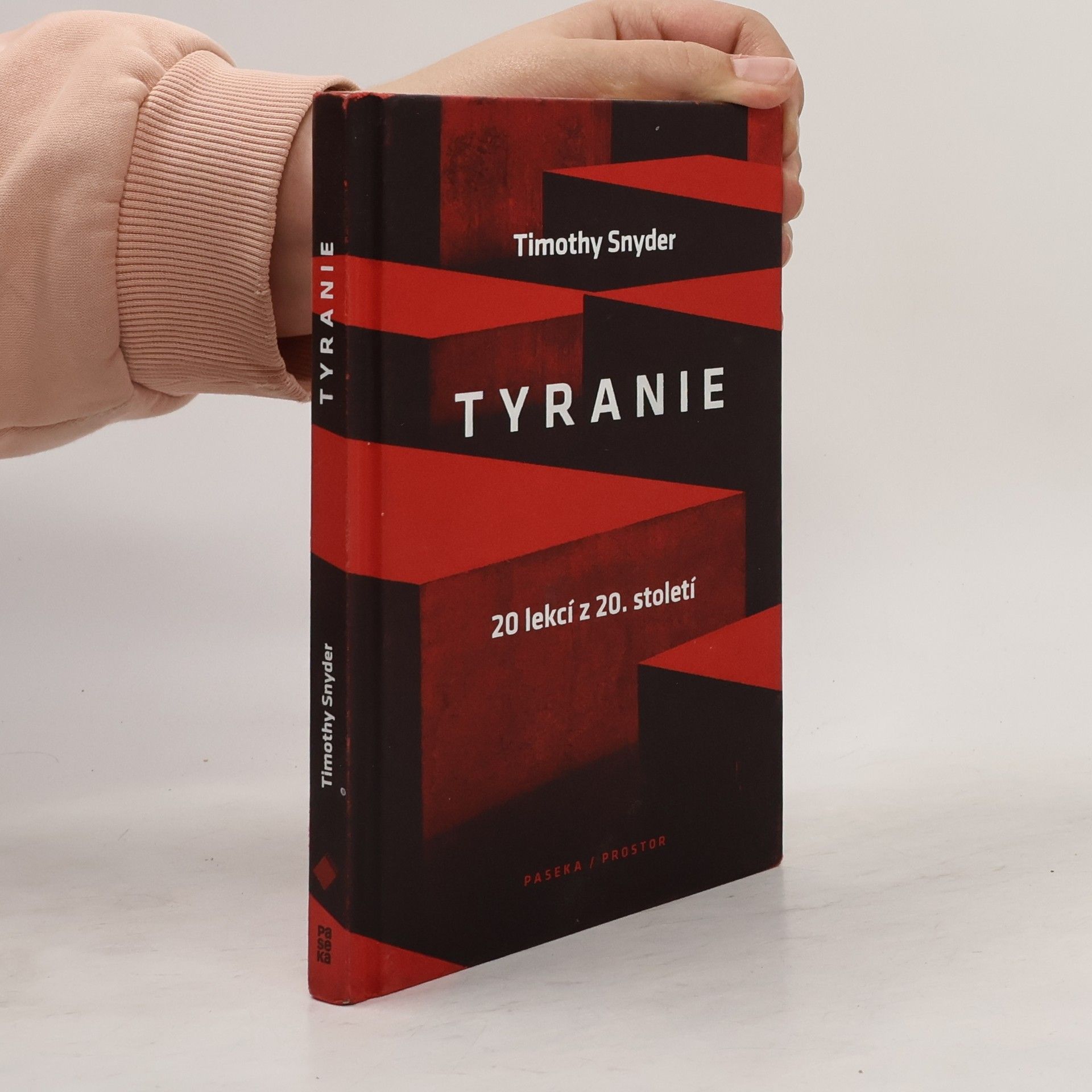 Timothy Snyder Tyranie