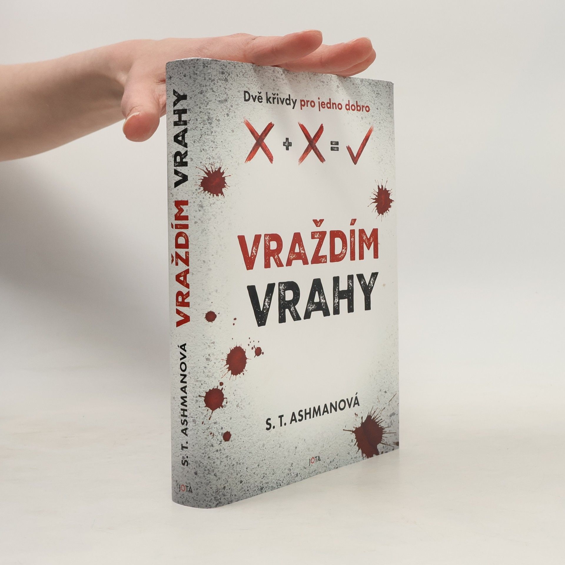 S.T. Ashman Vraždím vrahy