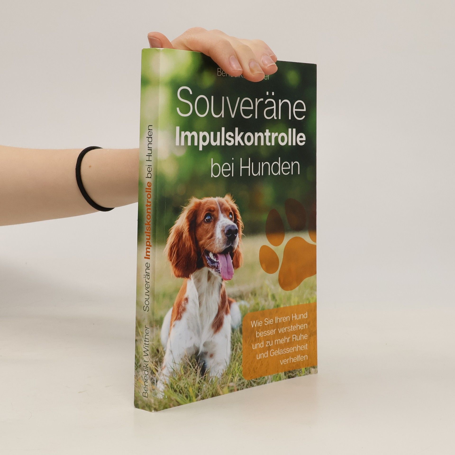 Benedikt Wittner Souveräne Impulskontrolle bei Hunden