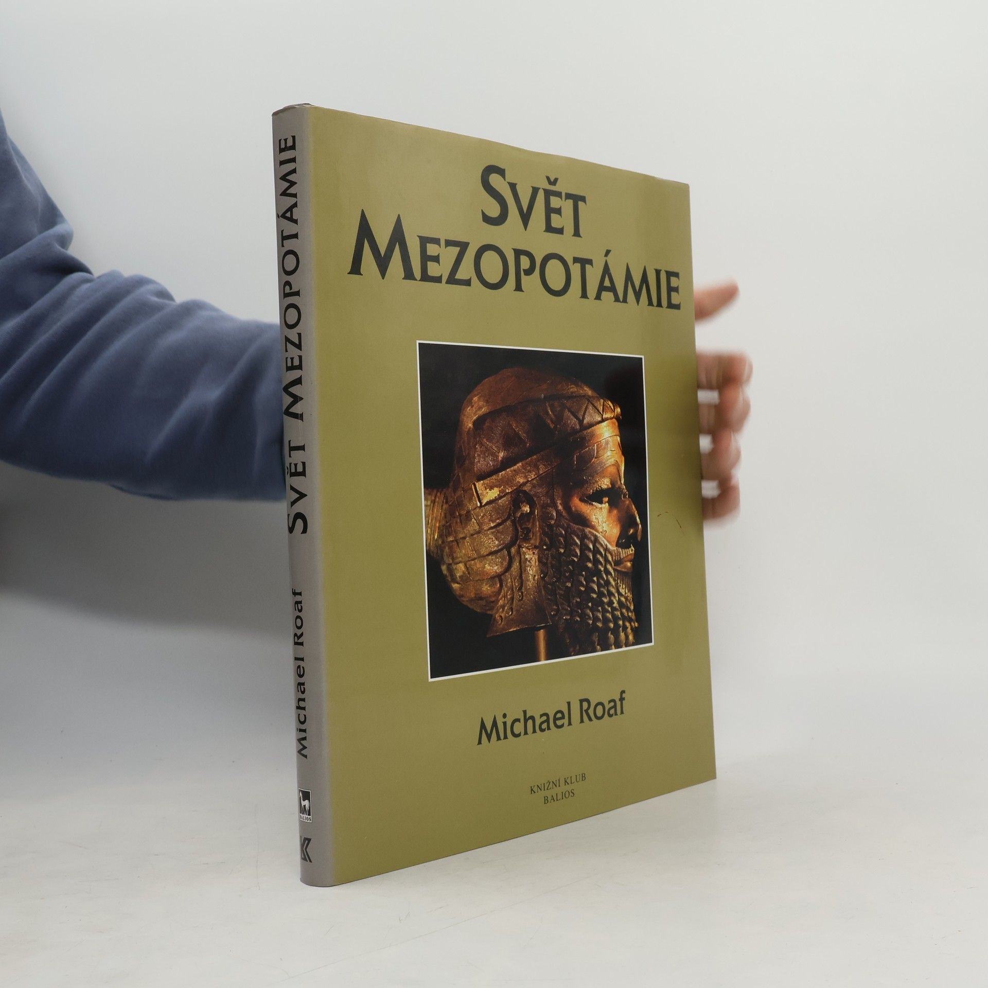Michael Roaf Svět Mezopotámie