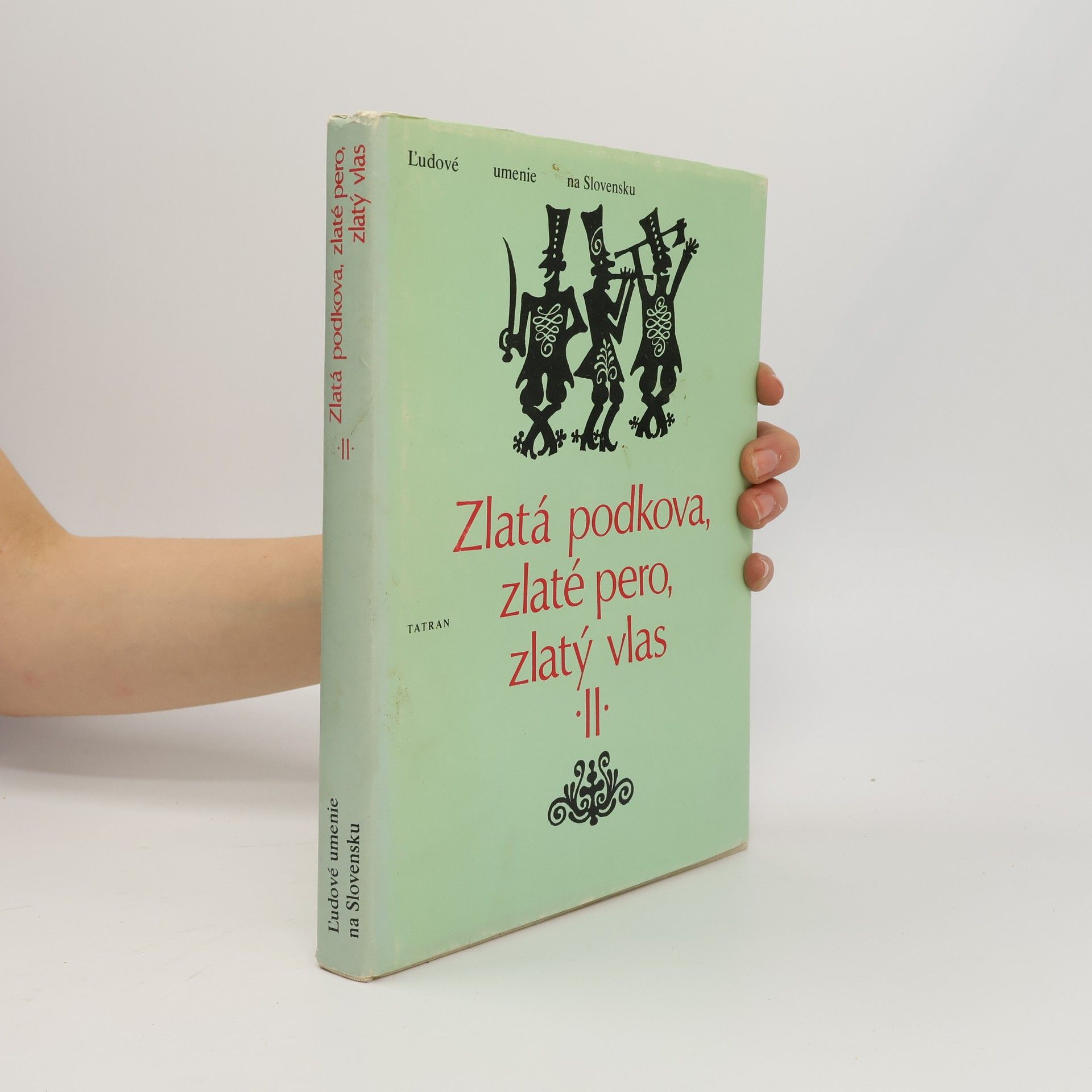 Zlatá podkova, zlaté pero, zlatý vlas II