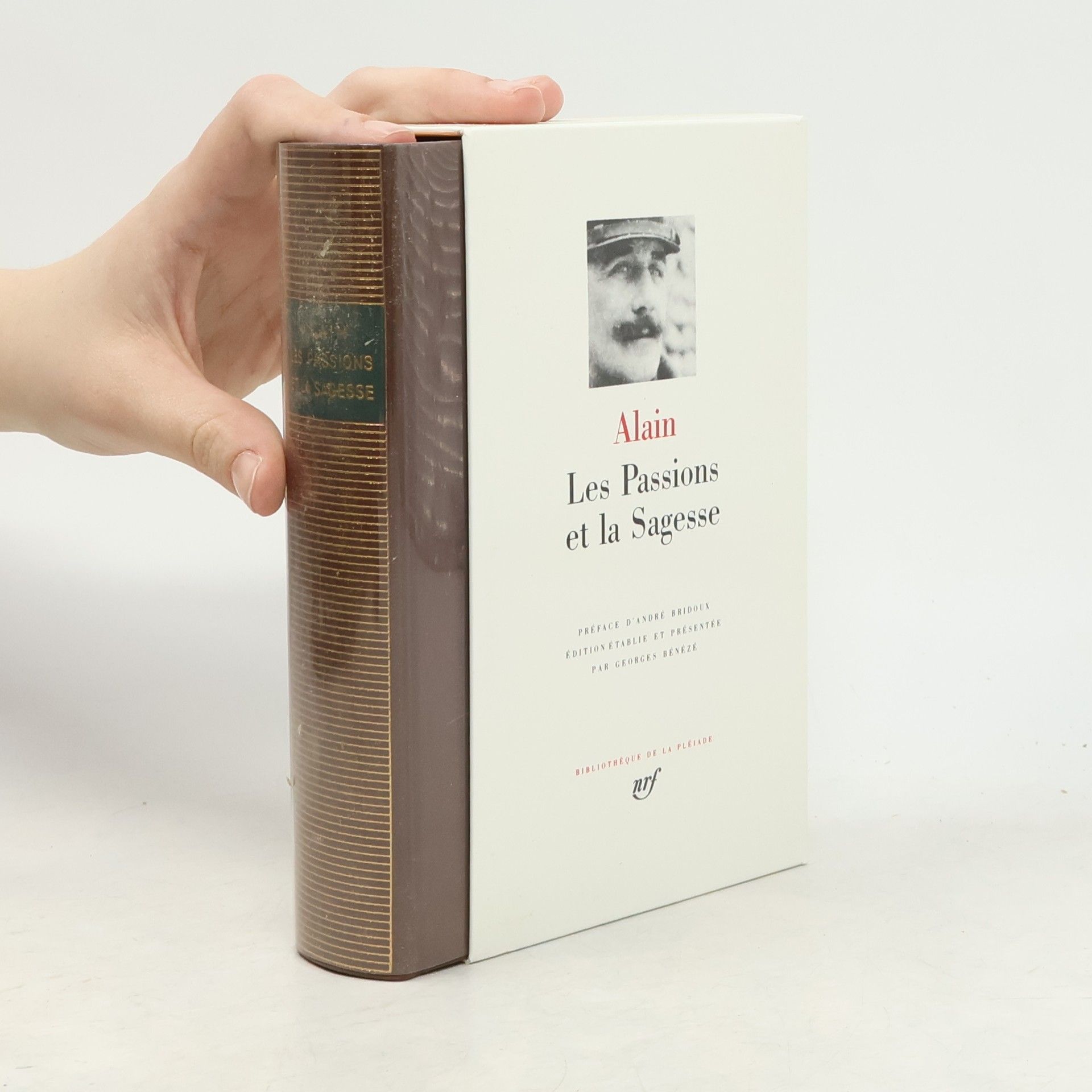 Bibliothèque de la Pléiade: Les Passions et la Sagesse