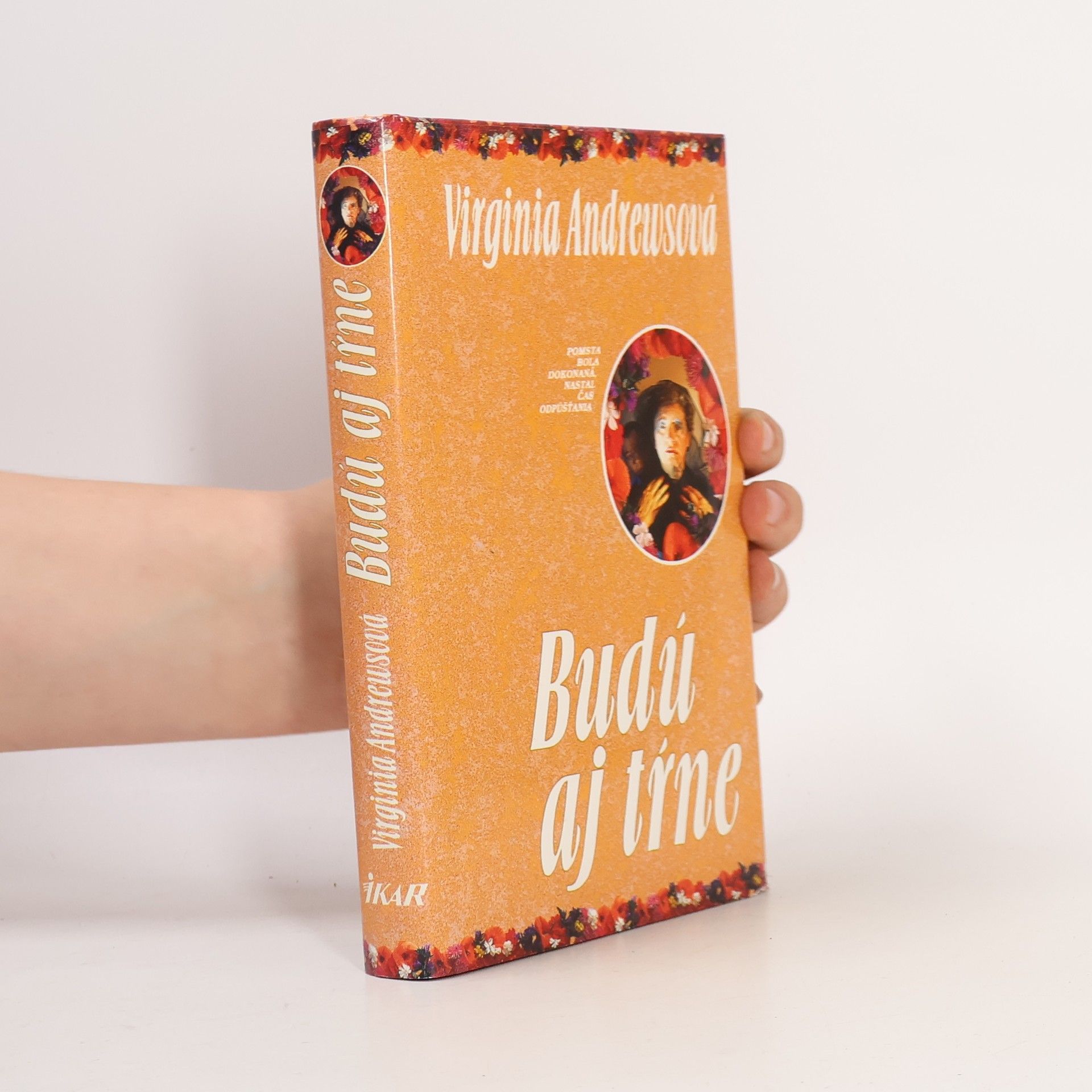 Virginia C. Andrewsová Budú aj tŕne