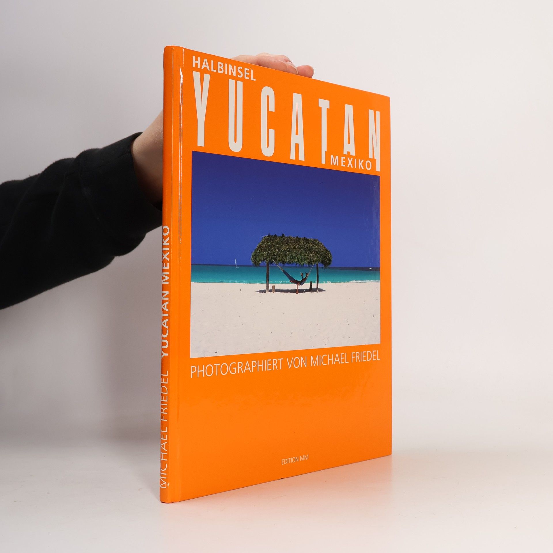 Michael Friedel Halbinsel Yucatan, Mexiko
