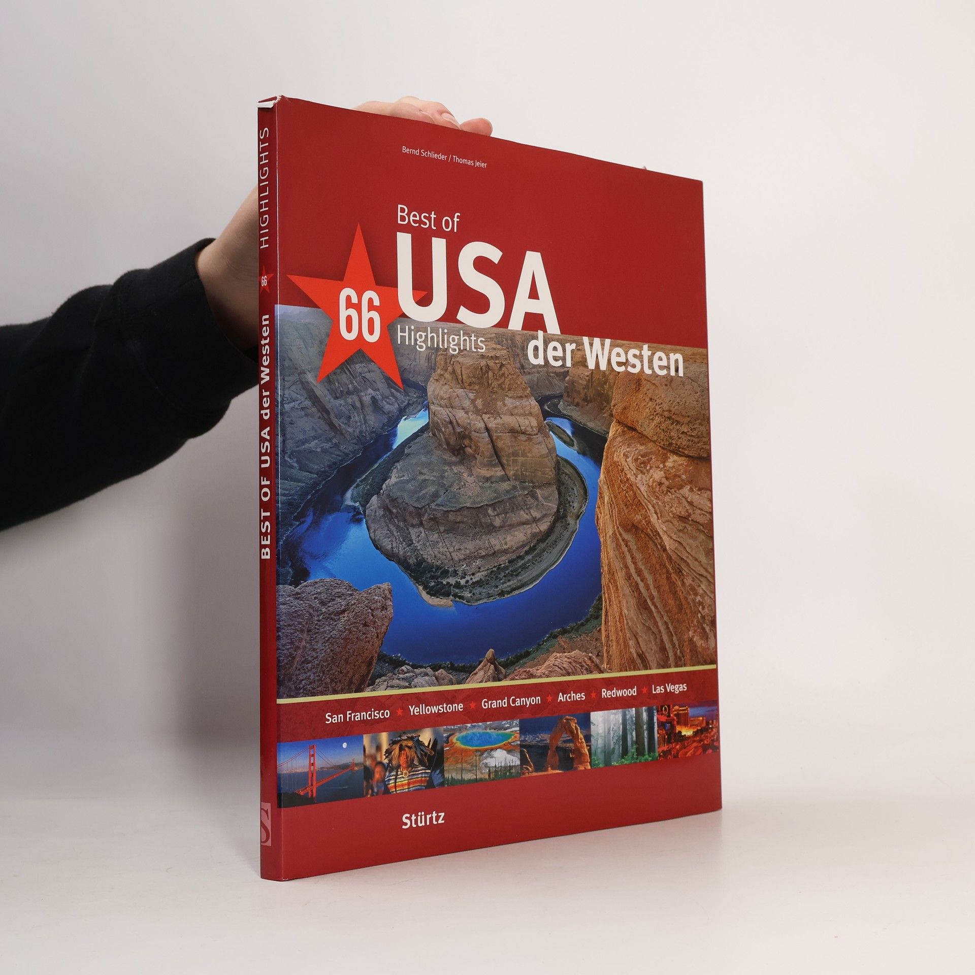 Bernd Schlieder Best of USA der Westen. 66 Highlights