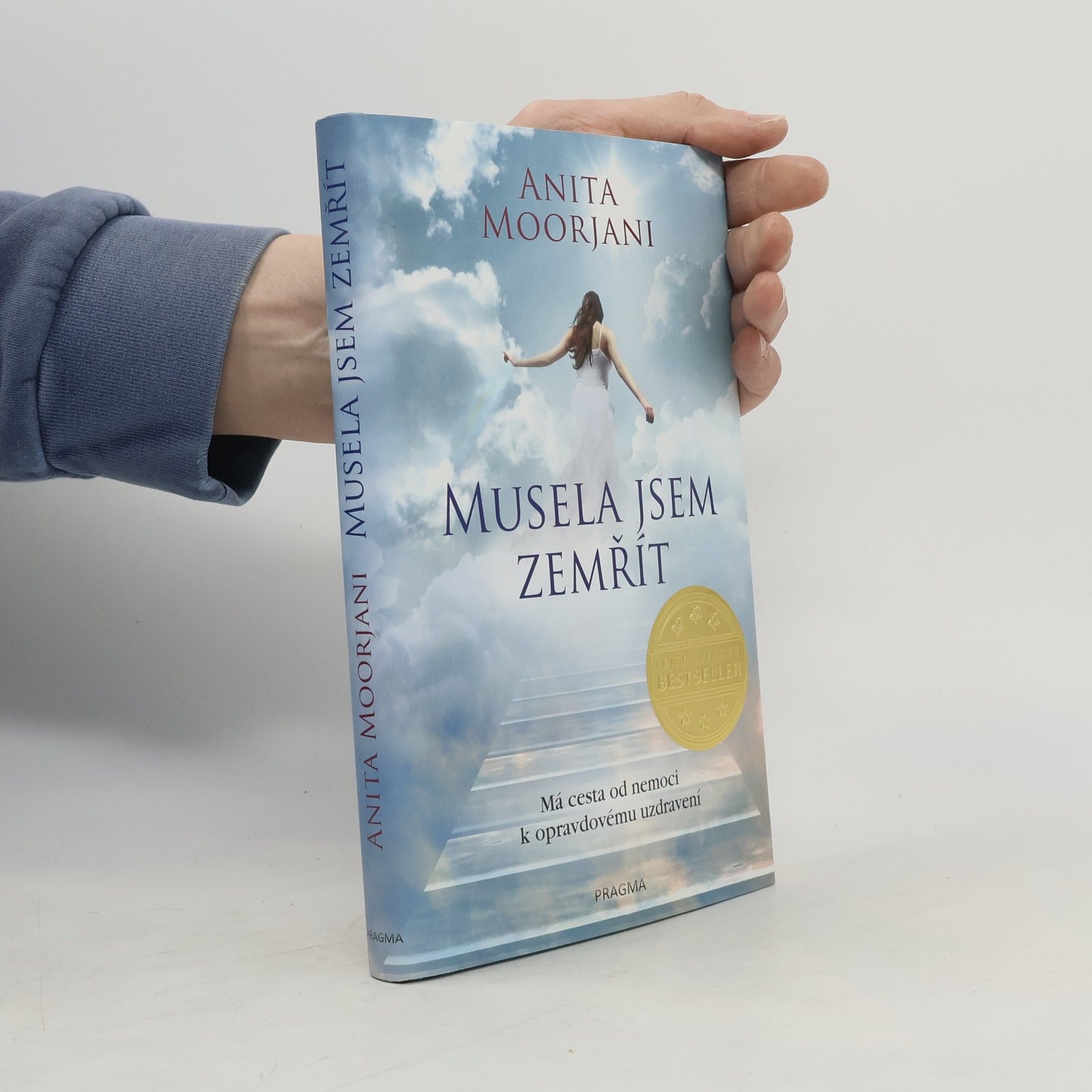 Anita Moorjani Musela jsem zemřít
