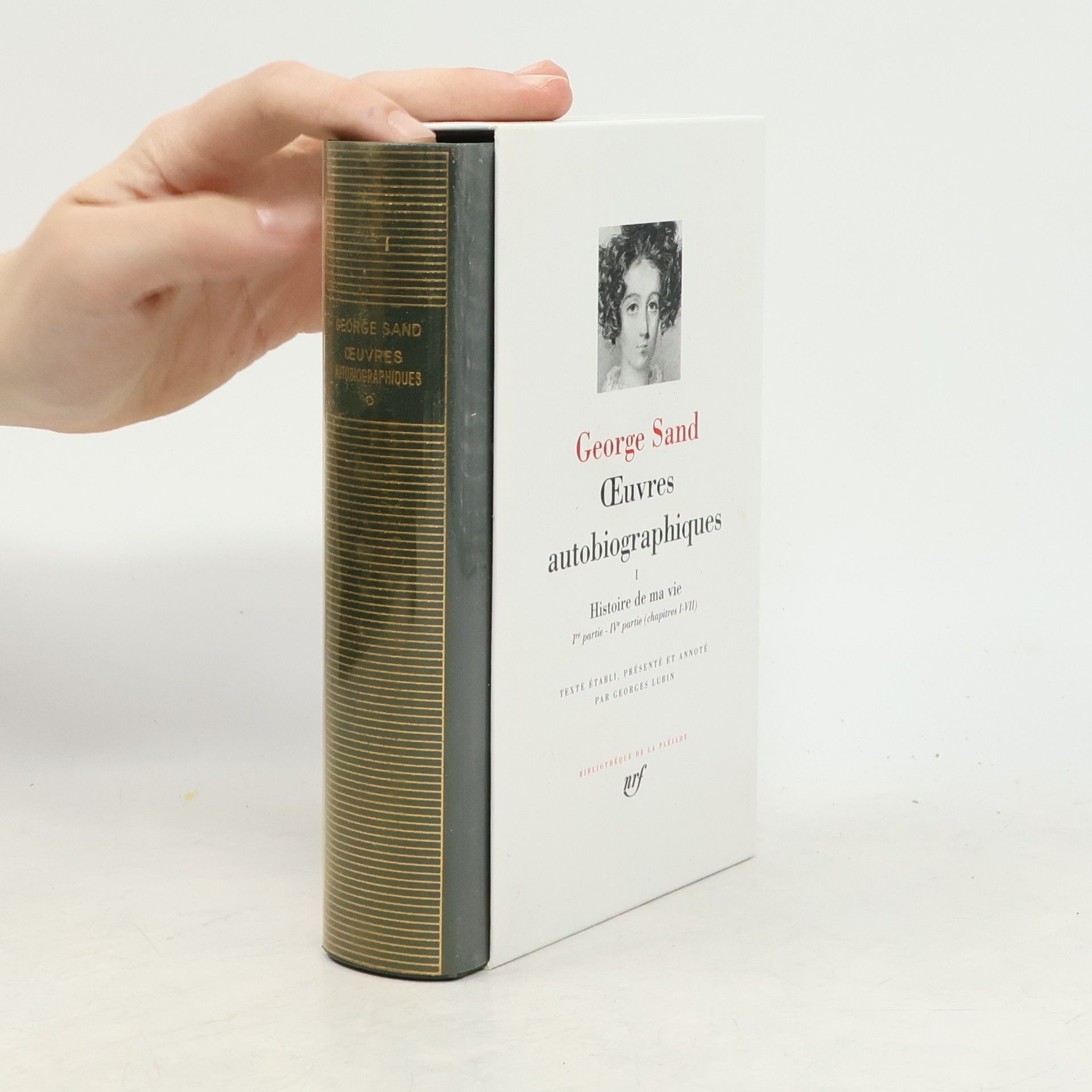 Georges Lubin Bibliothèque de la Pléiade - 1: Oeuvres autobiographiques