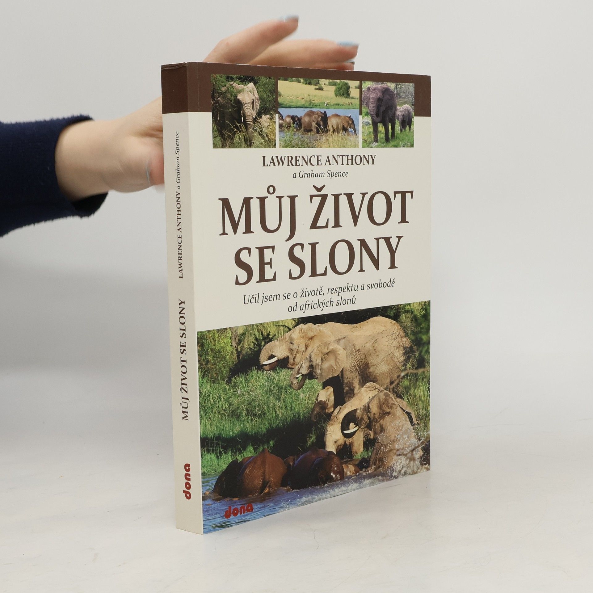 Lawrence Anthony Můj život se slony