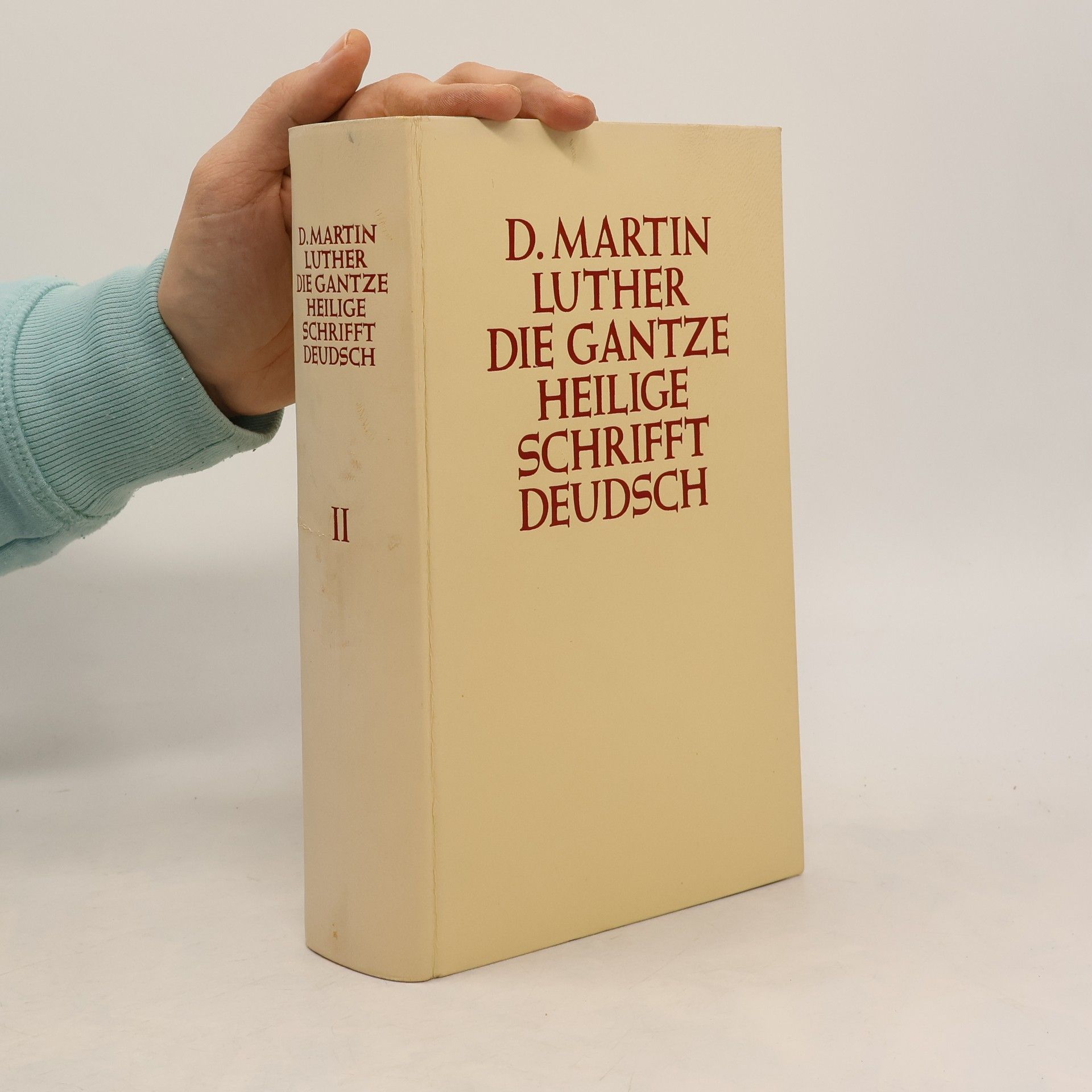 Martin Luther Die Gantze heilige Schrift Deudsch