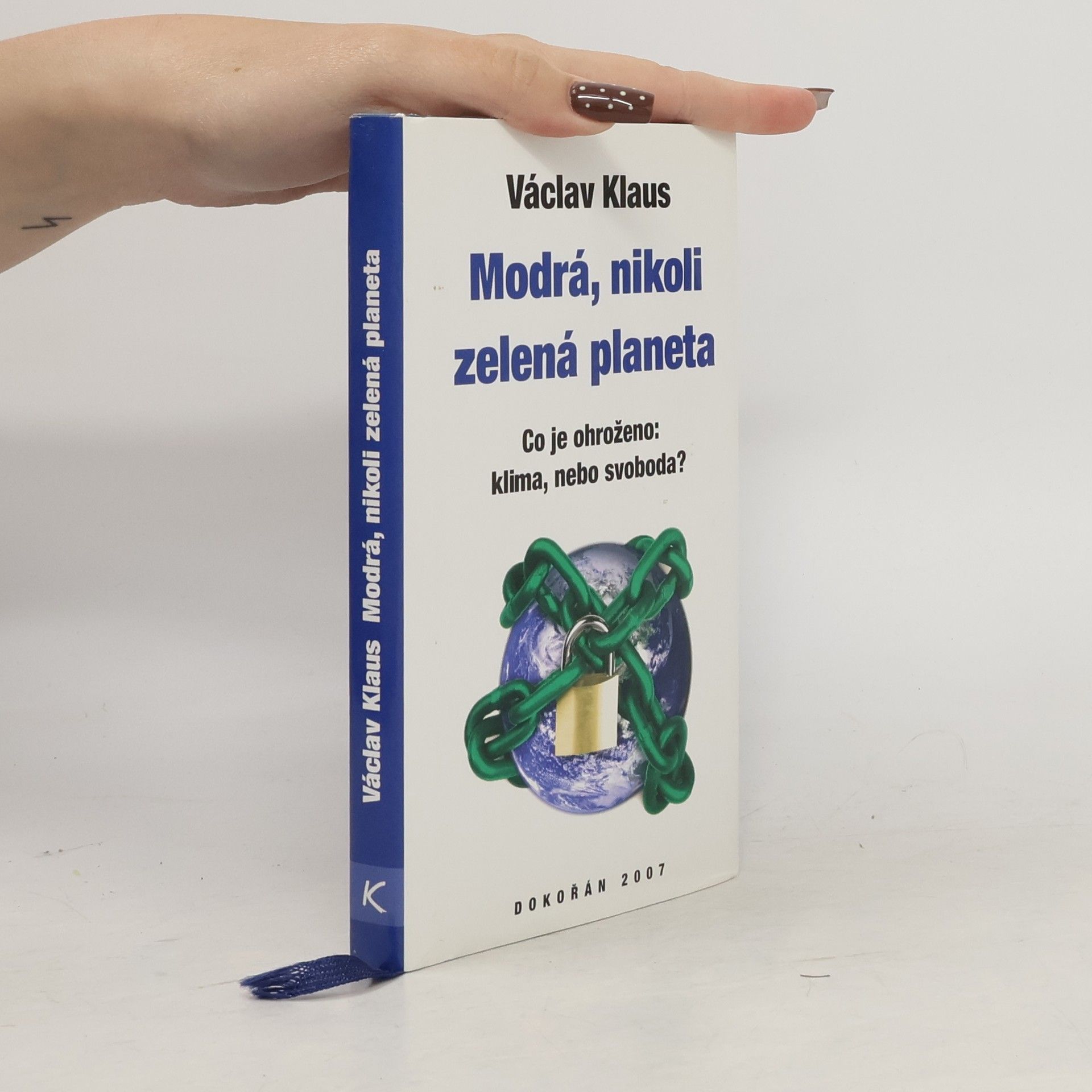 Václav Klaus Modrá, nikoli zelená planeta