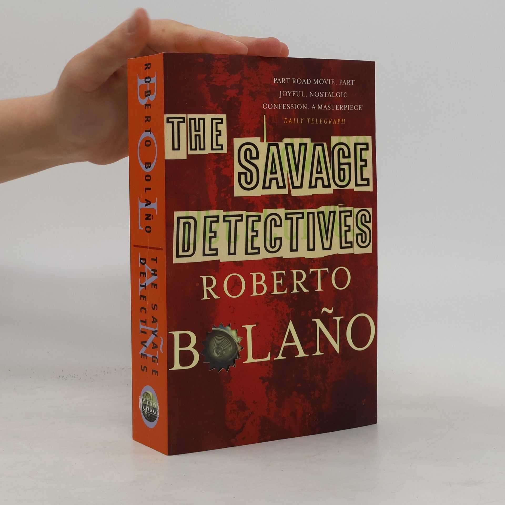 Roberto Bolaño The Savage Detectives
