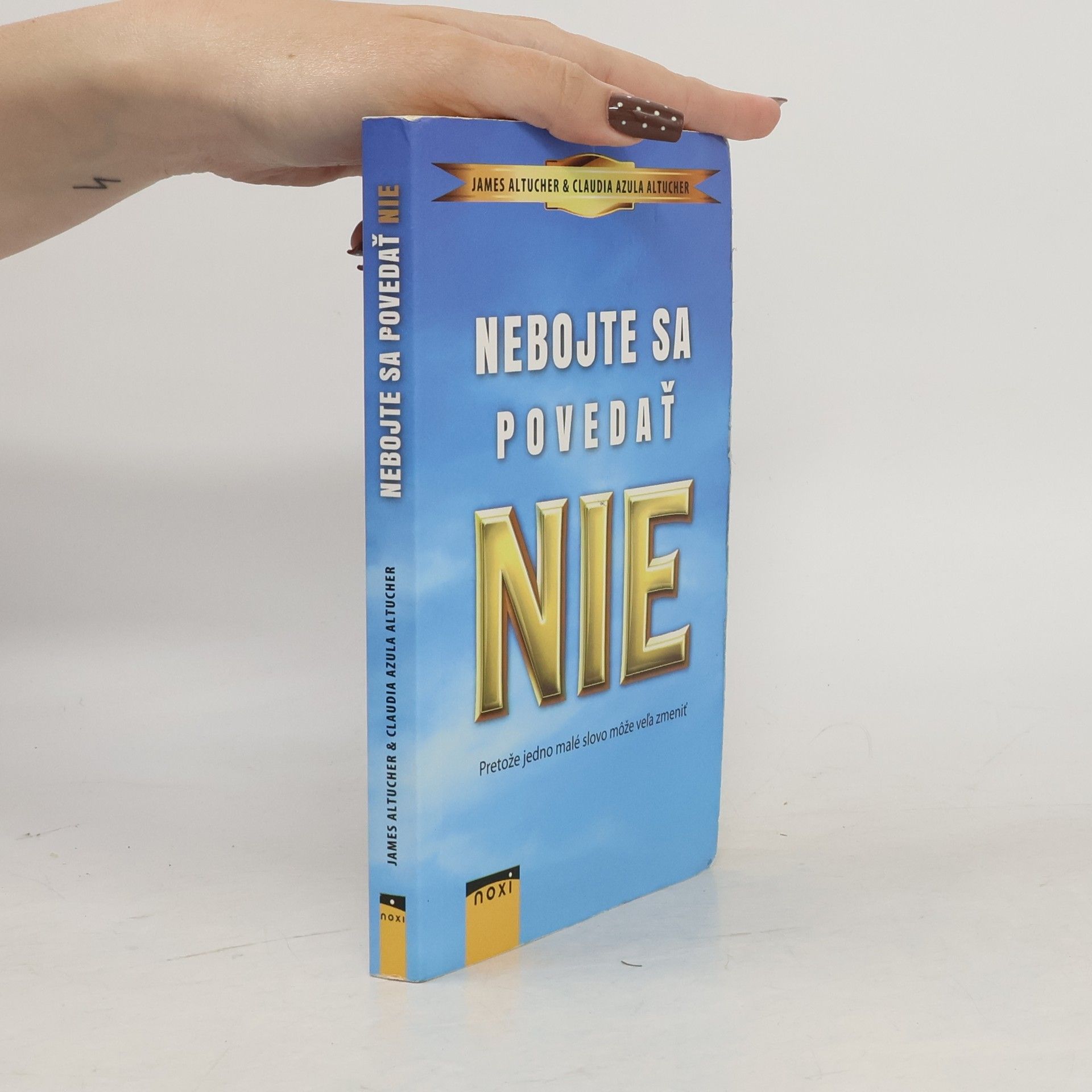 James Altucher Nebojte sa povedať Nie