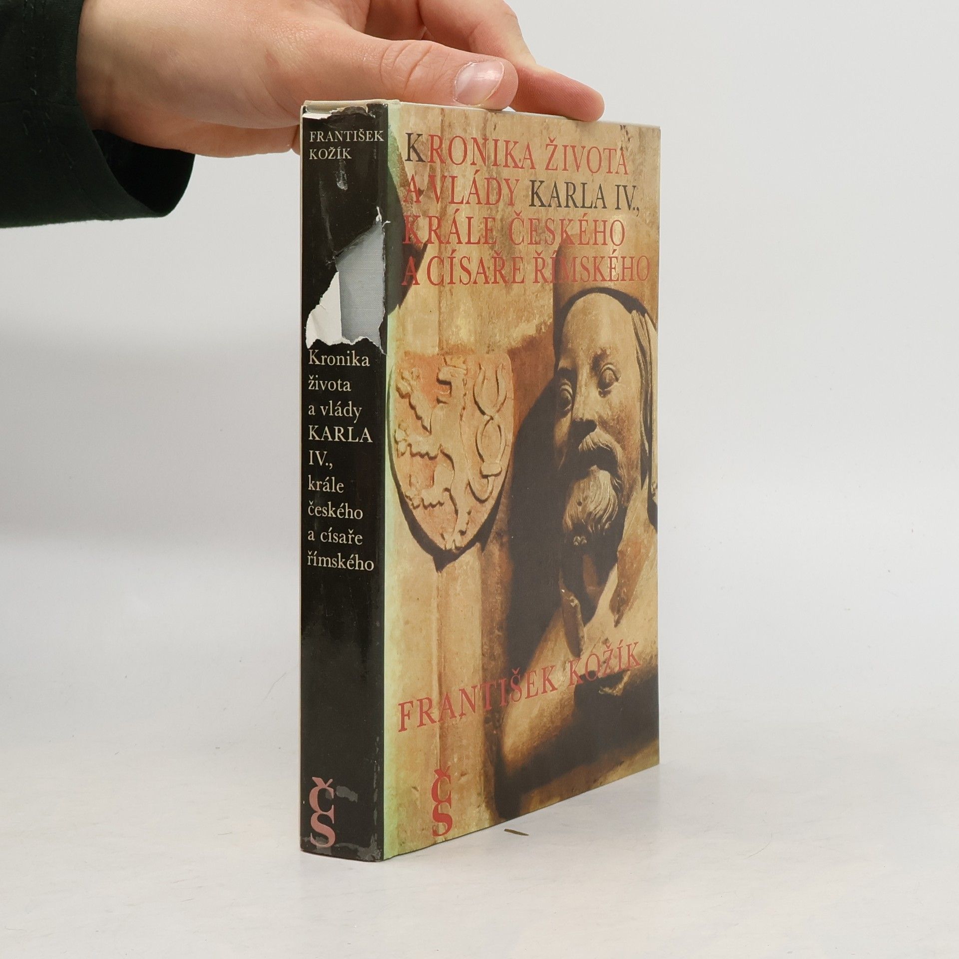 František Kožík Kronika života a vlády Karla IV., krále českého a císaře římského