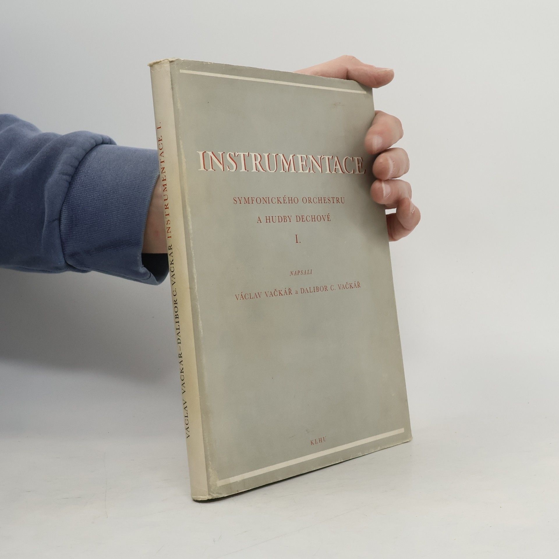 Instrumentace : symfonického orchestru a hudby dechové. I (Část textová)