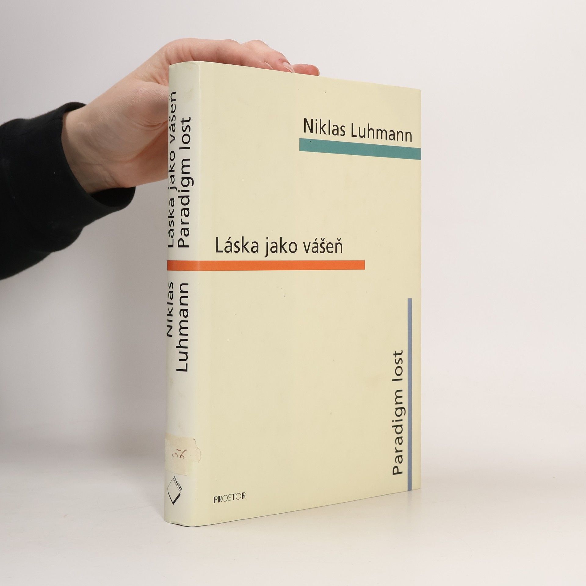 Niklas Luhmann Láska jako vášeň ; Paradigm lost