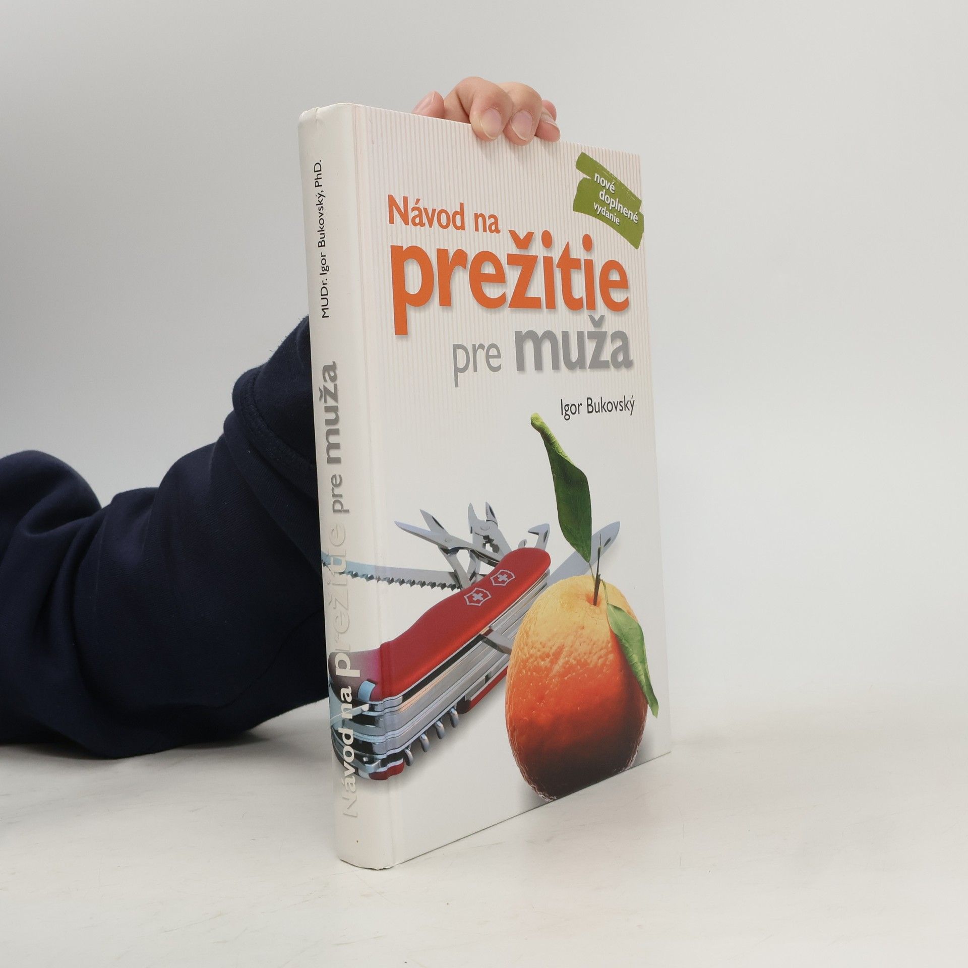 Igor Bukovský Návod na prežitie pre muža