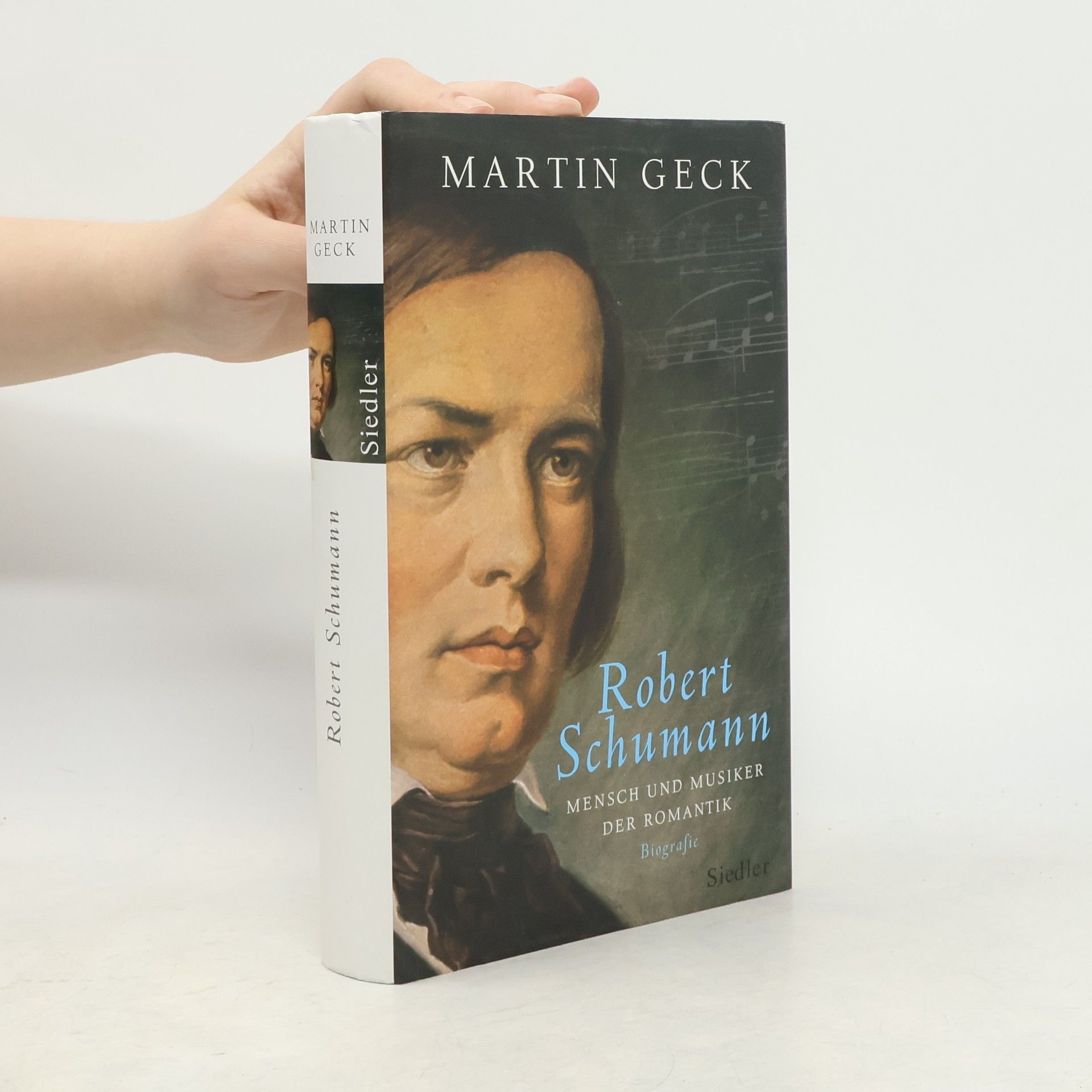 Martin Geck Robert Schumann