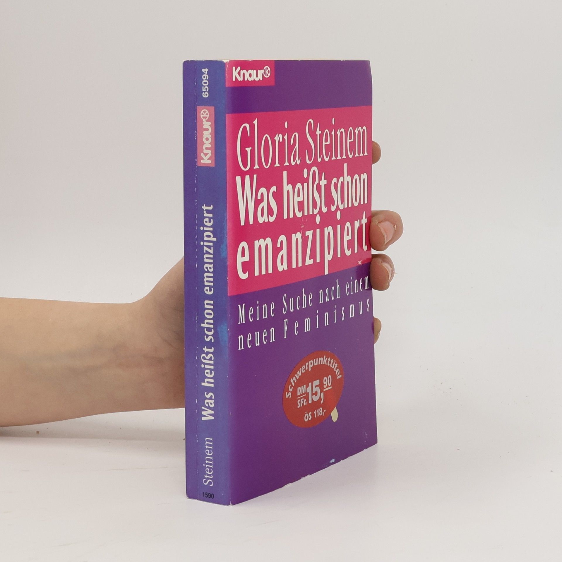 Gloria Steinem Was heisst schon emanzipiert