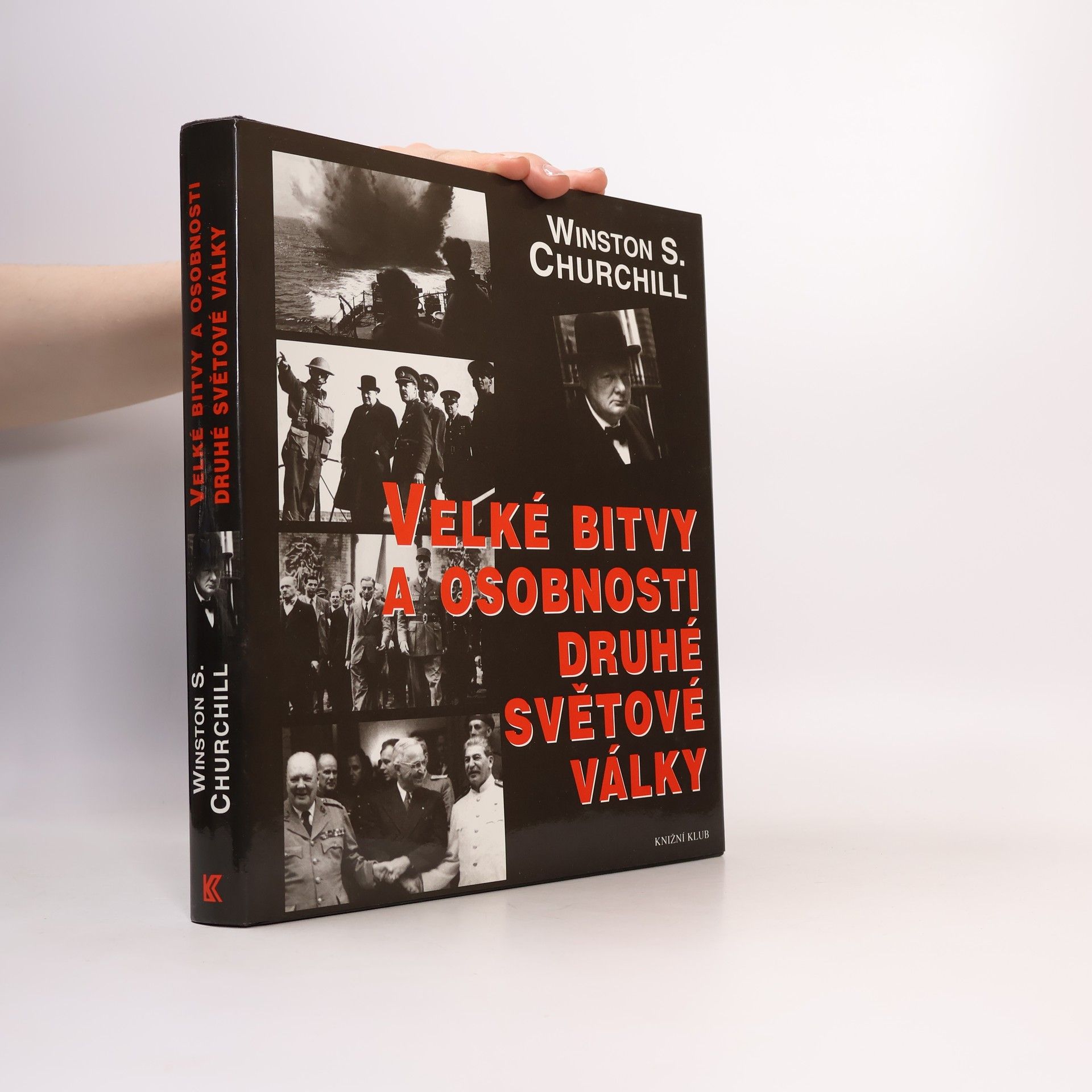 Winston Churchill Velké bitvy a osobnosti druhé světové války
