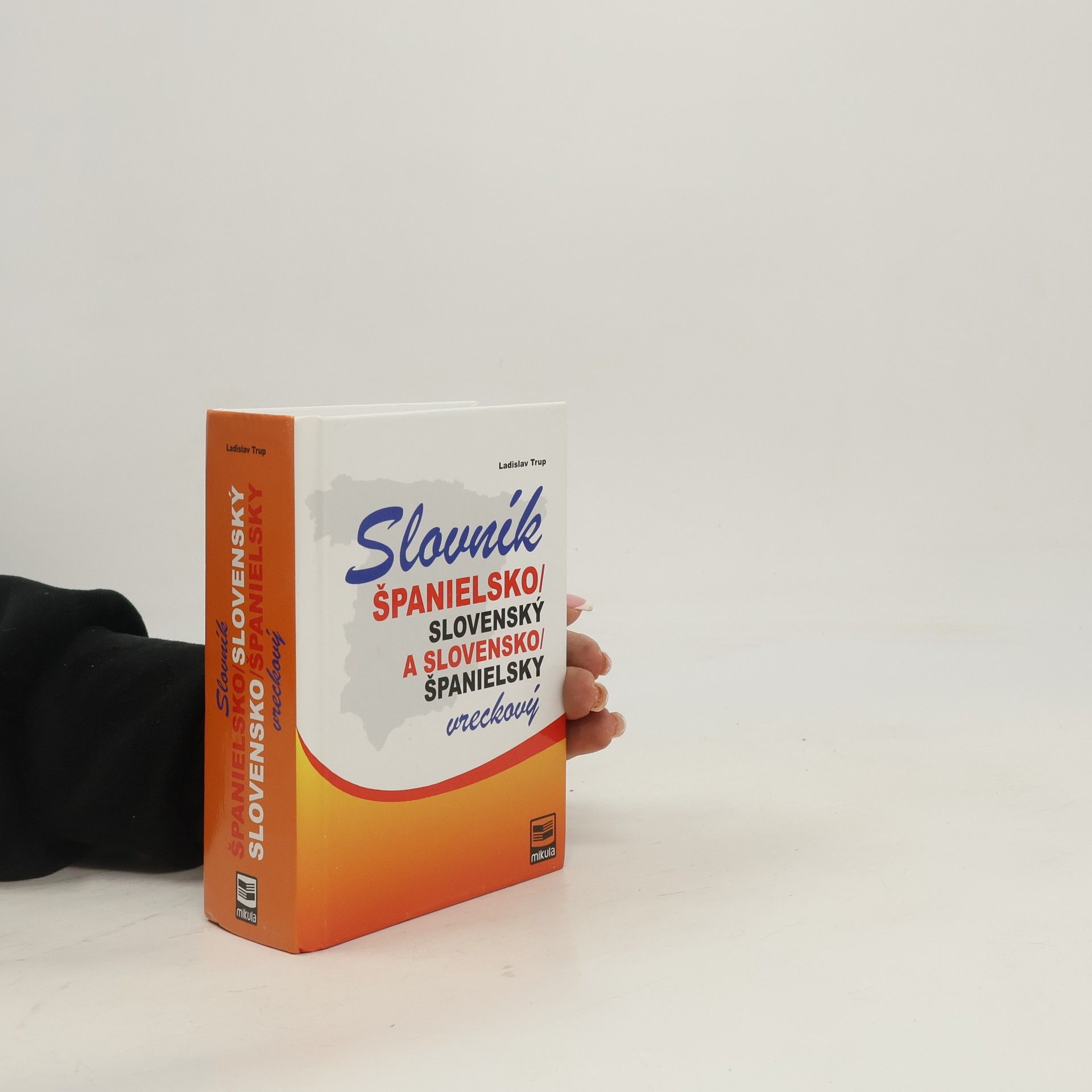 Ladislav Trup Slovník španielsko-slovenský a slovensko-španielsky vreckový