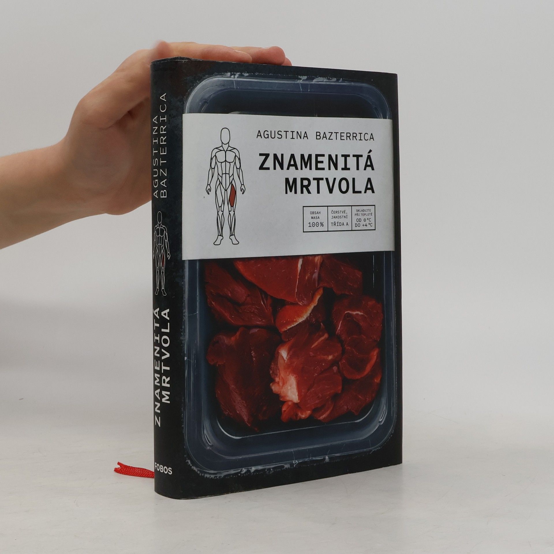Agustina Bazterrica Znamenitá mrtvola