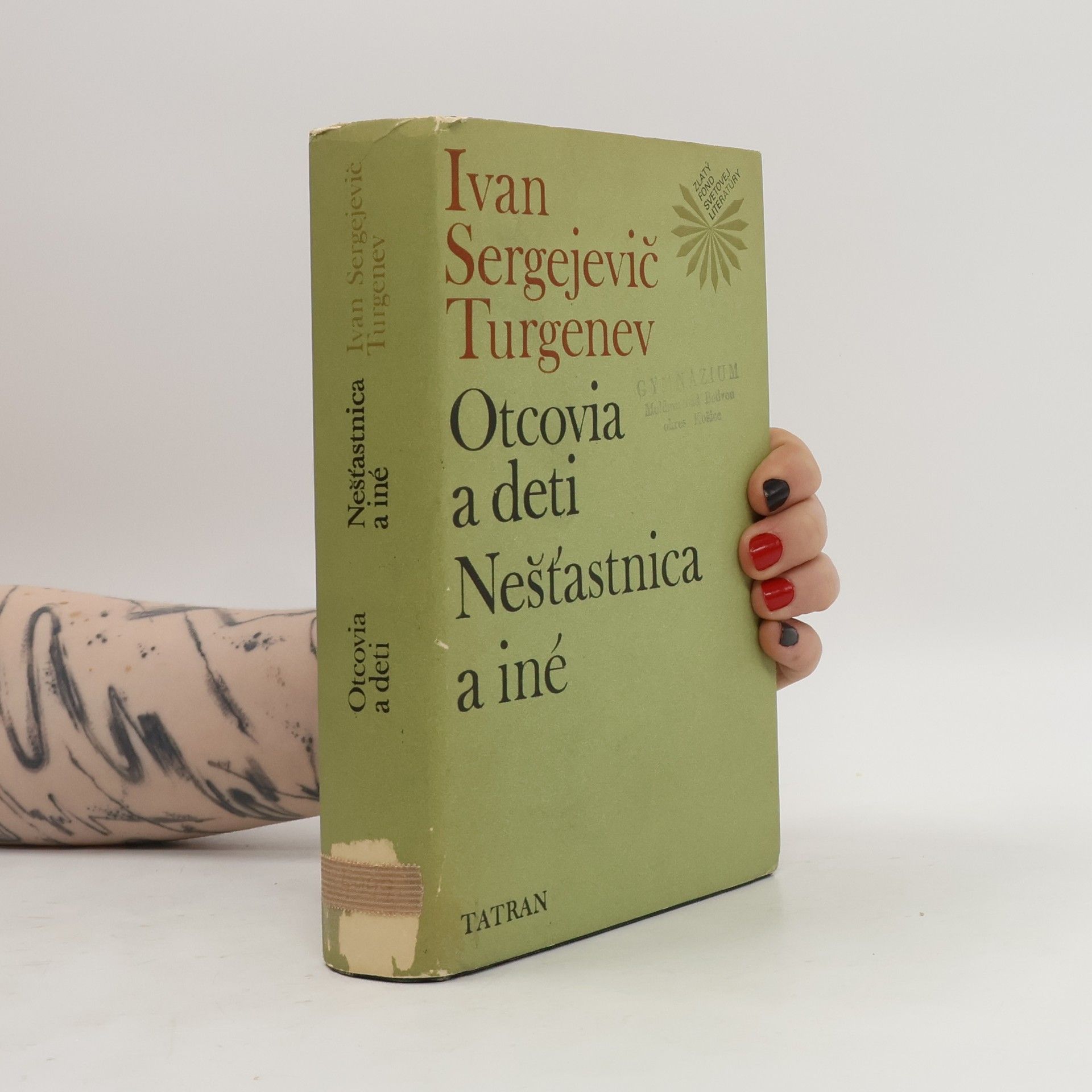 Ivan Sergejevič Turgenev Otcovia a deti; Nešťastnica a iné