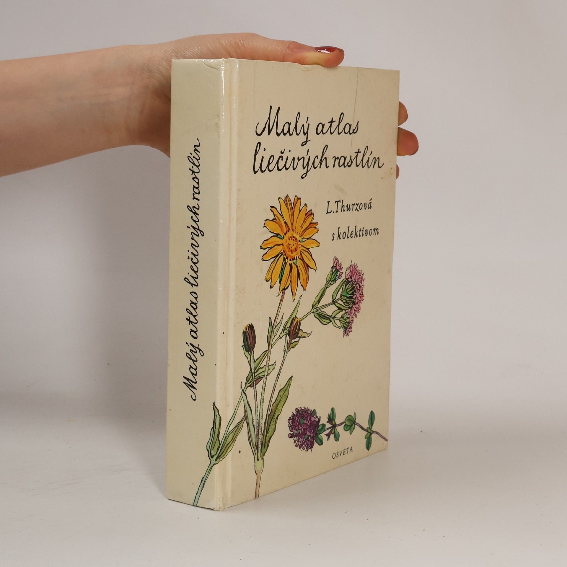 Ludmila Thurzová Malý atlas liečivých rastlín