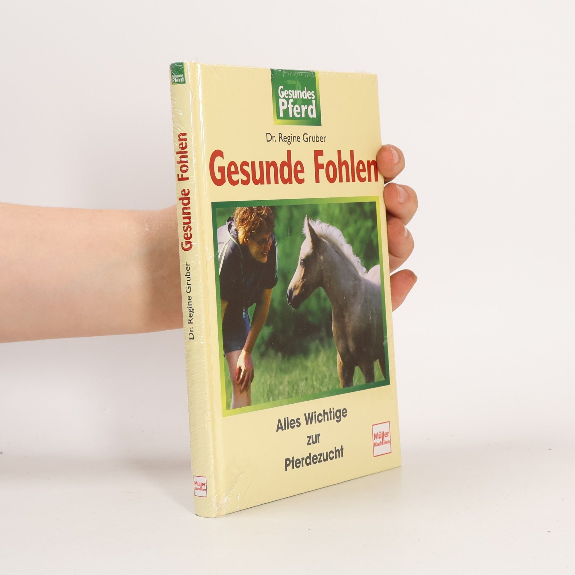 Regine Gruber Gesunde Fohlen