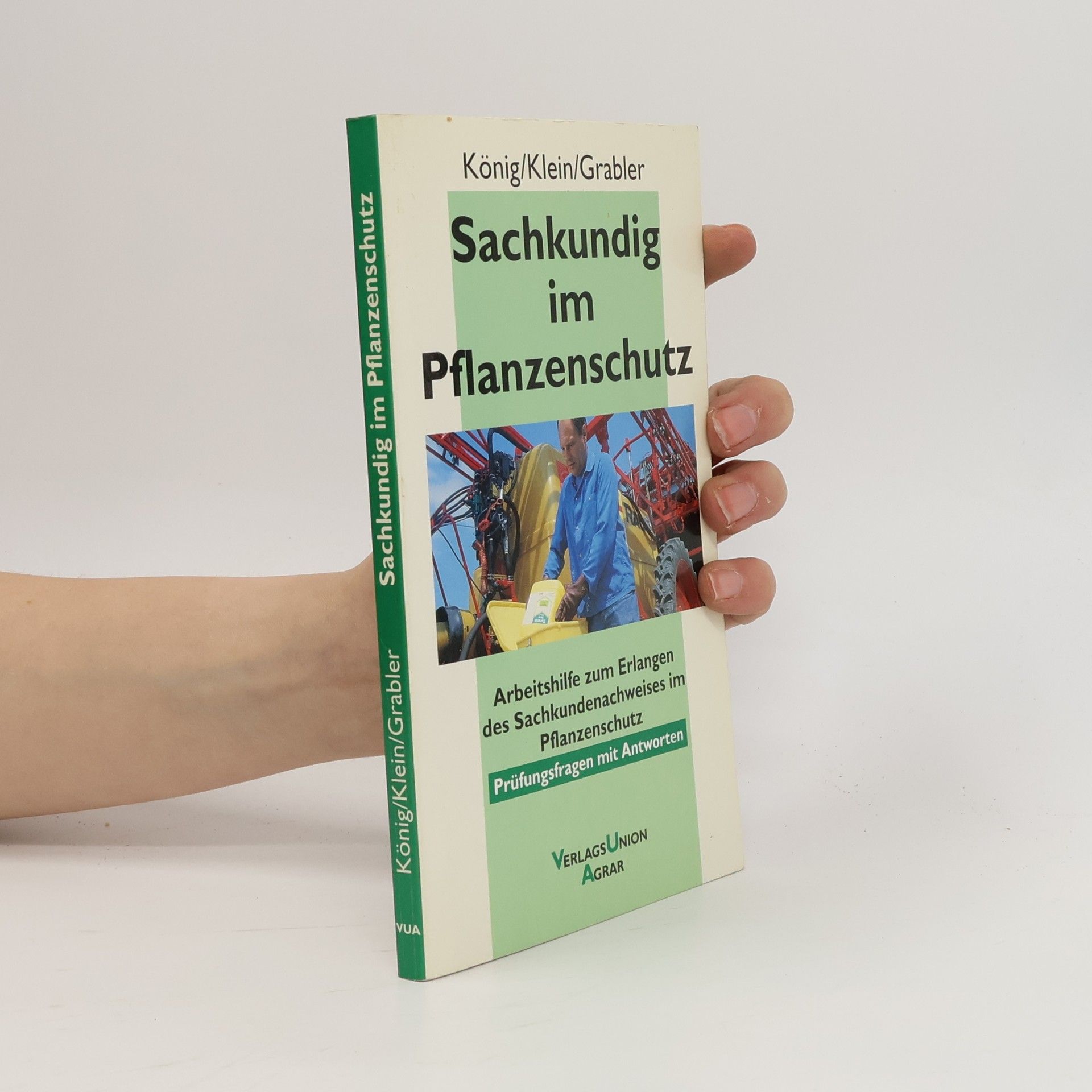 Klaus König Sachkundig im Pflanzenschutz