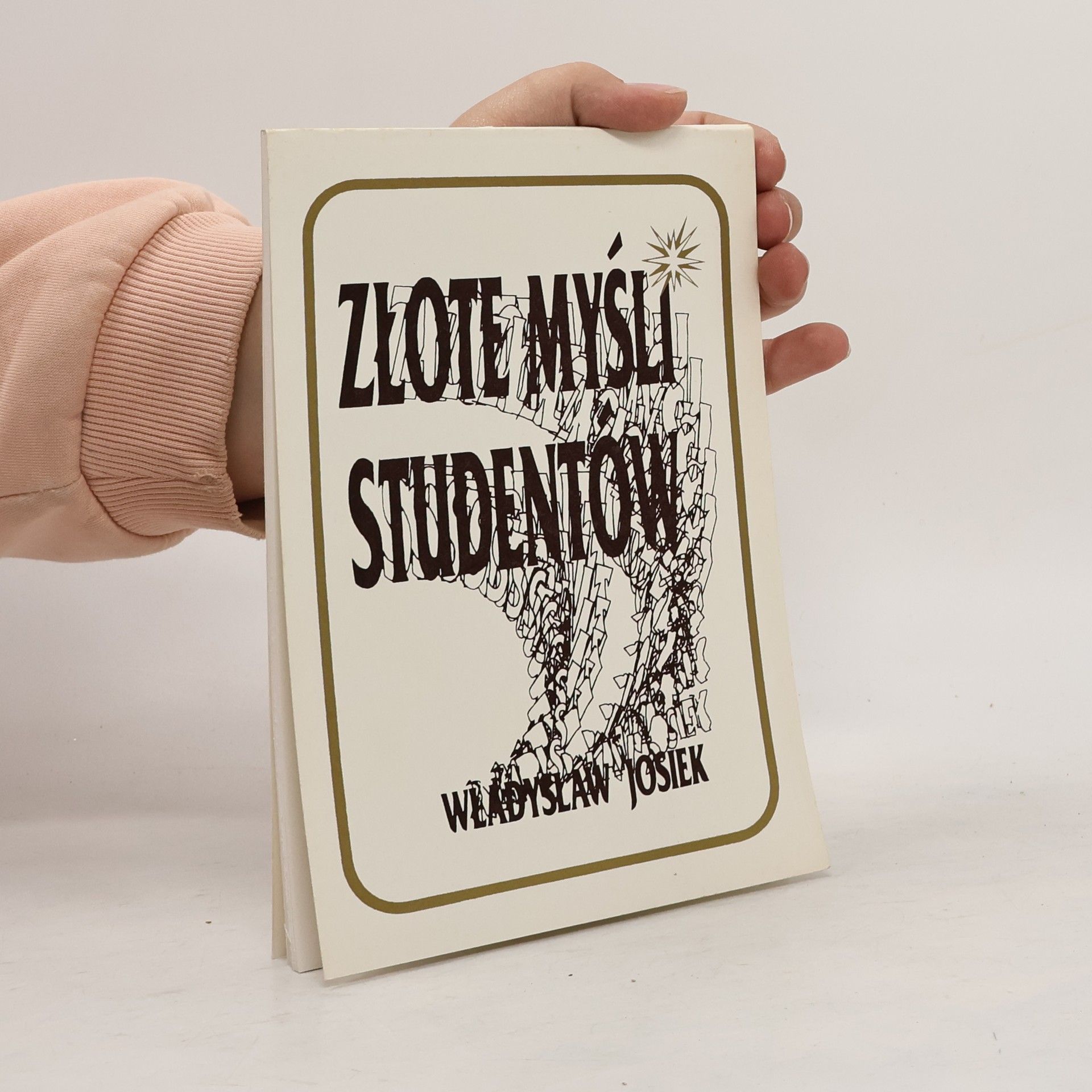 Autorenkollektiv Złote myśli studentów