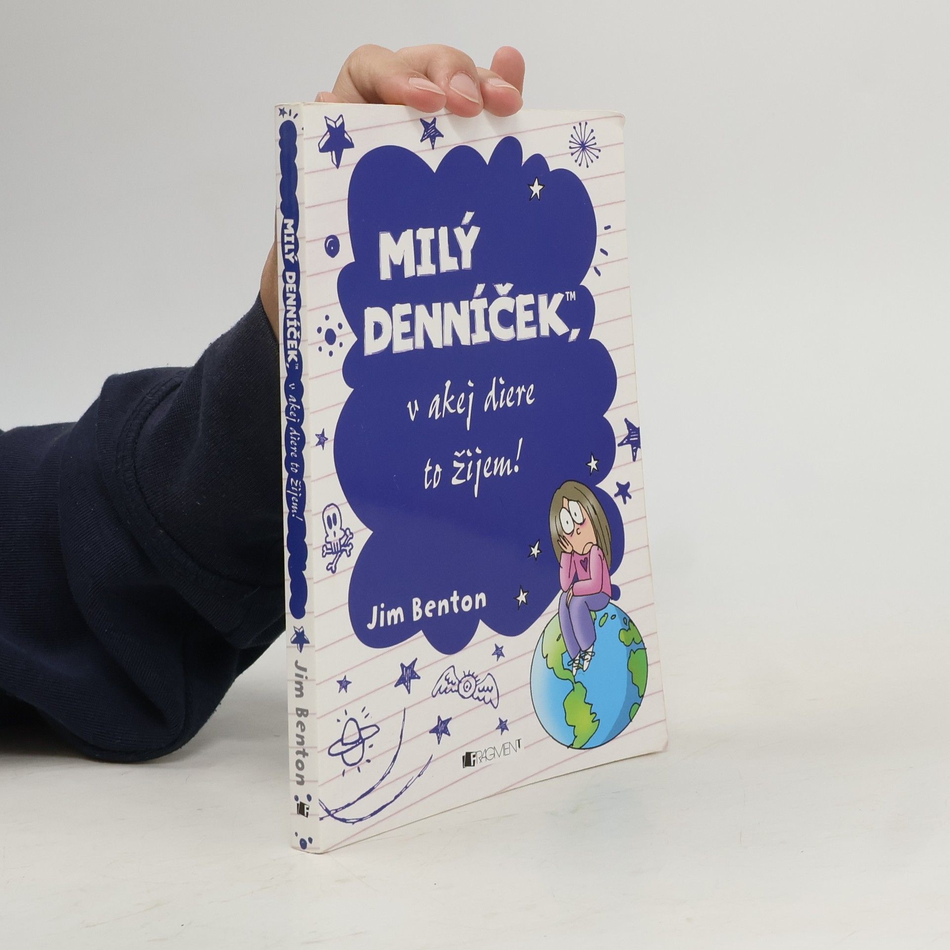 Jim Benton Milý denníček, v akej diere to žijem!