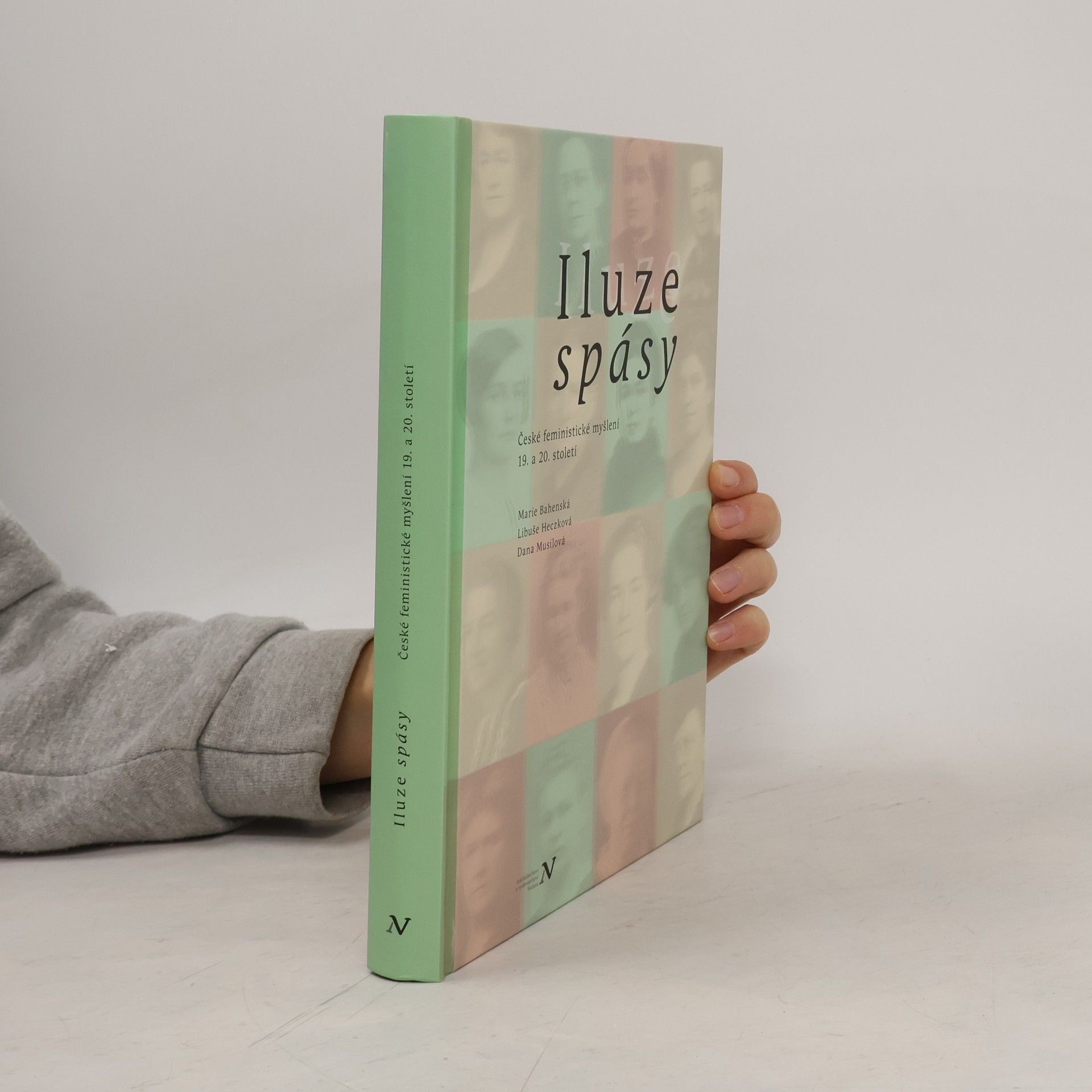 Iluze spásy. České feministické myšlení 19. a 20. století