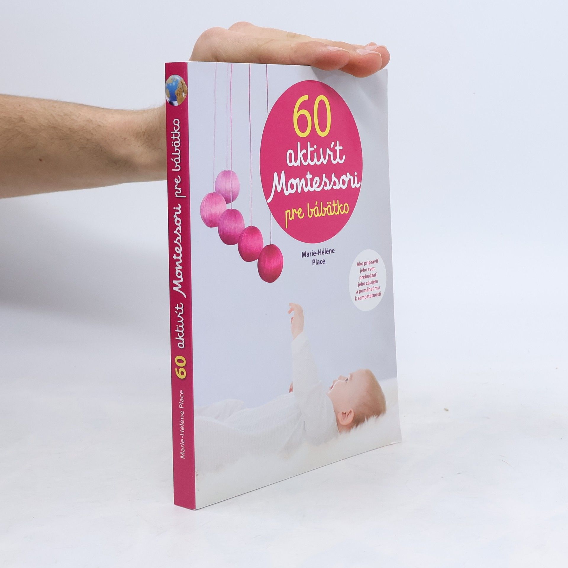 Marie-Hélène Place 60 aktivít Montessori pre moje bábätko