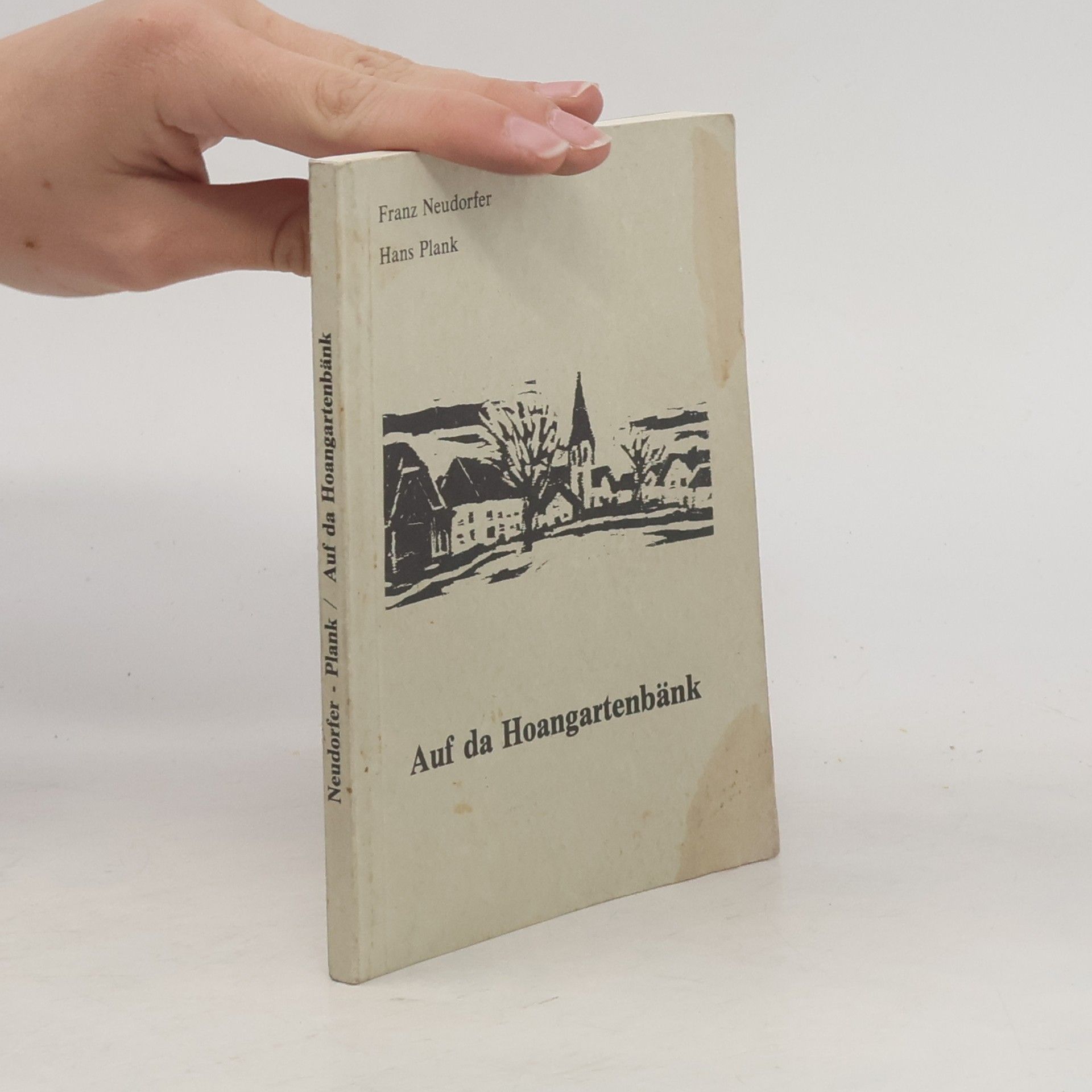 Franz Neudorfer Auf da Hoangartenbänk