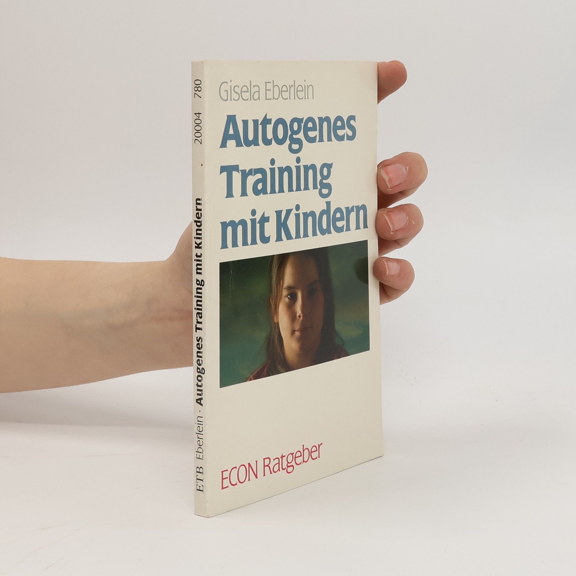Gisela Eberlein Autogenes Training mit Kindern