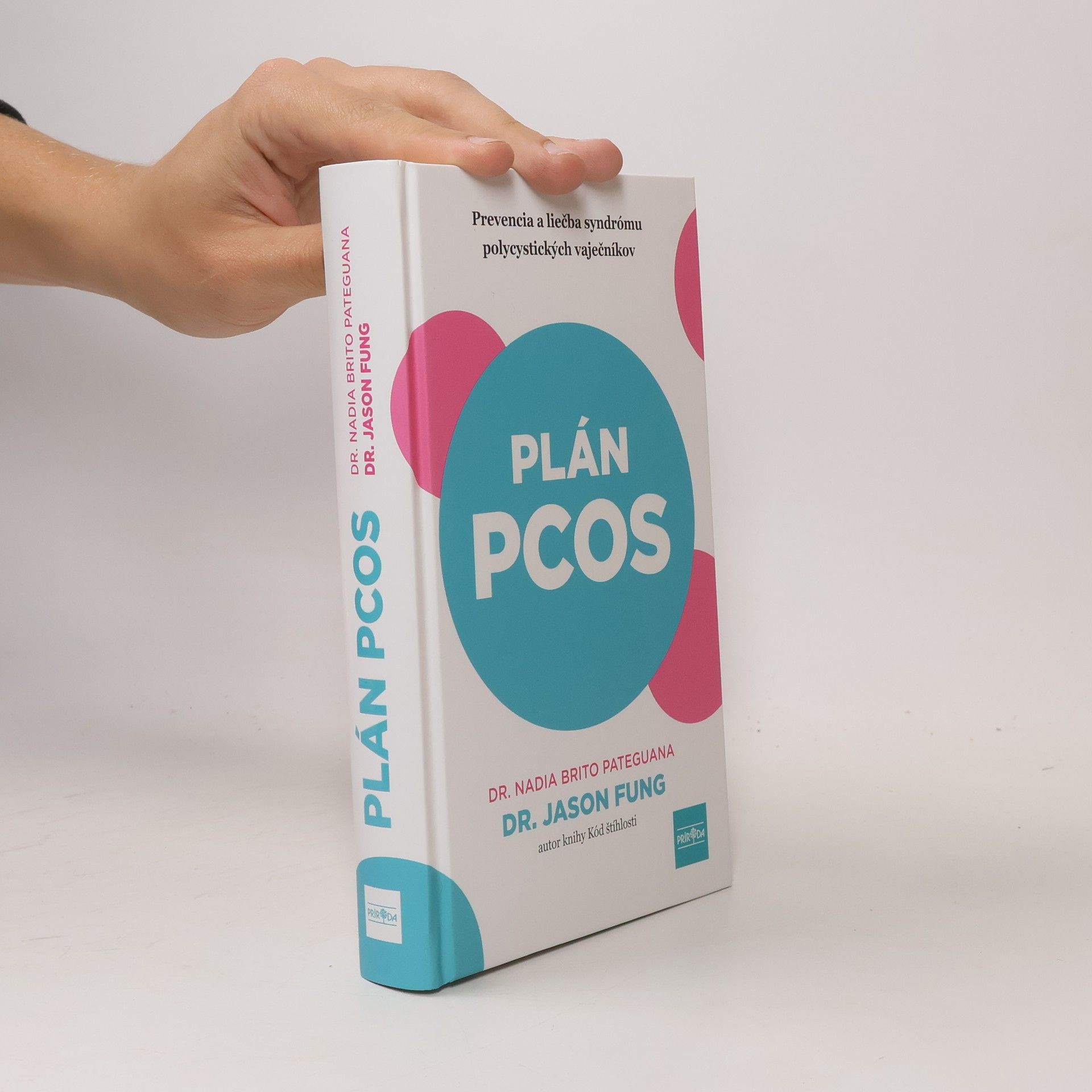 Jason Fung Plán PCOS: Prevencia a liečba syndrómu polycystických vaječníkov