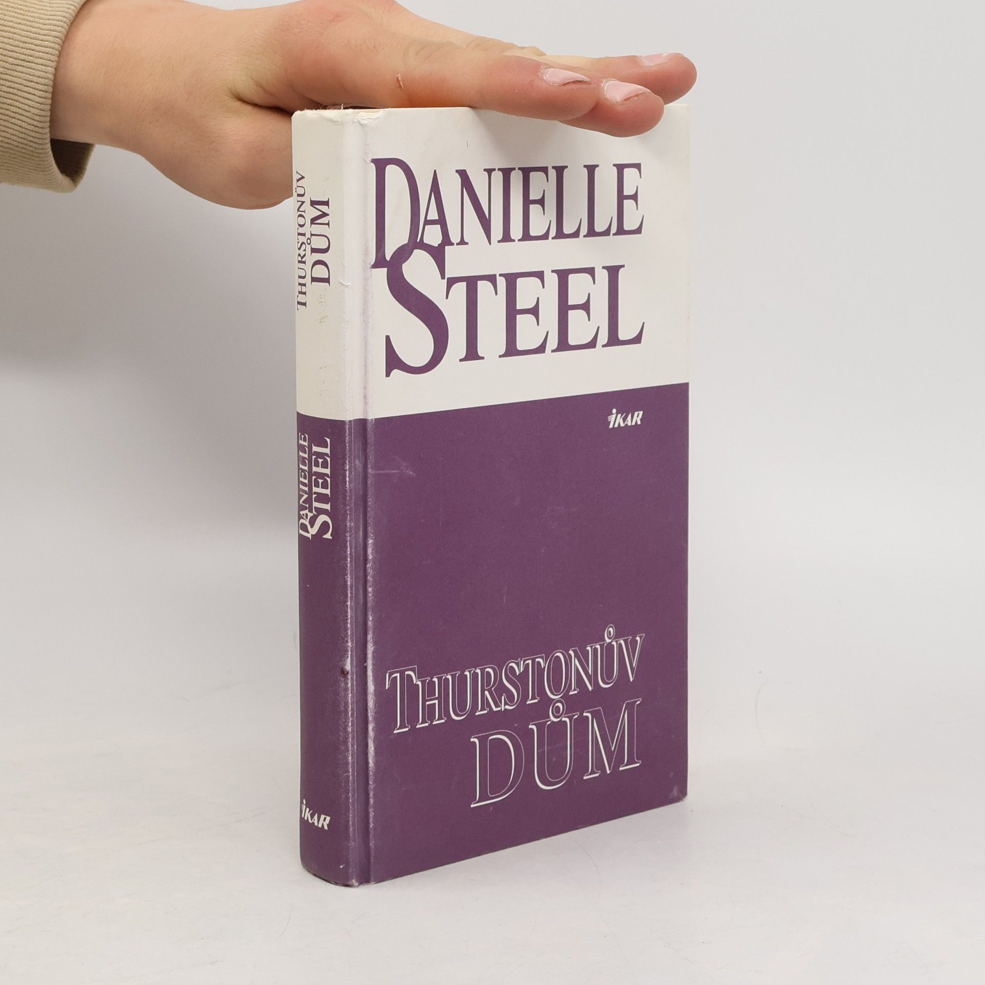 Danielle Steel Thurstonův dům