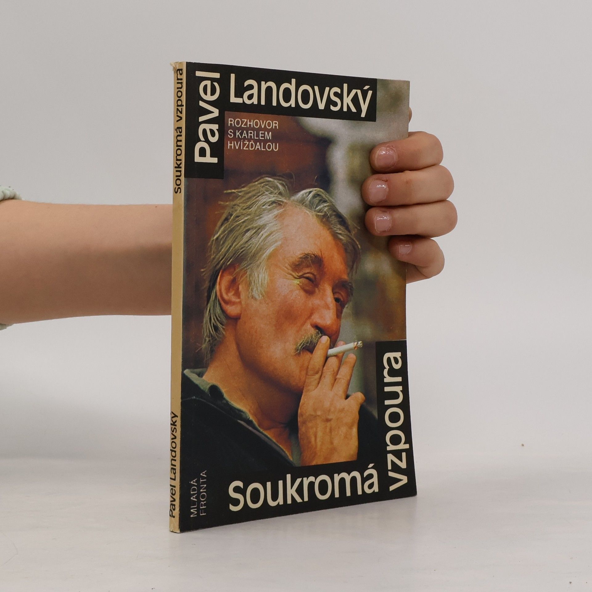 Pavel Landovský Soukromá vzpoura