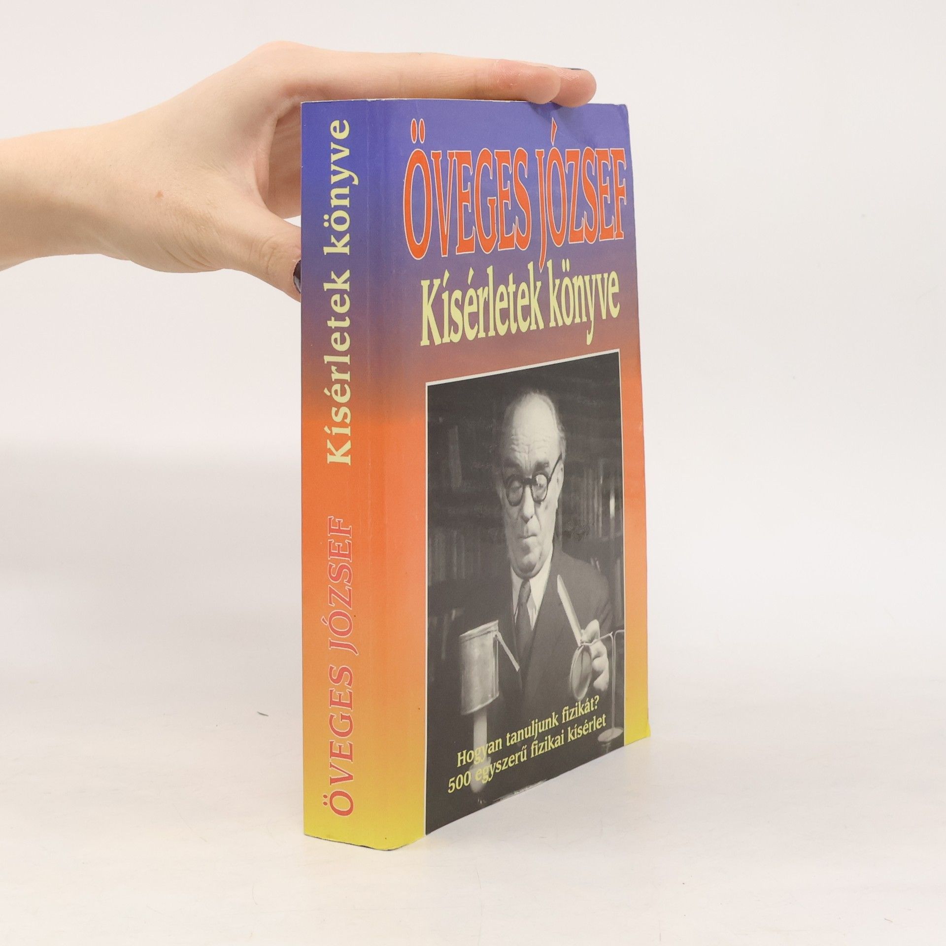 József Öveges Kísérletek könyve
