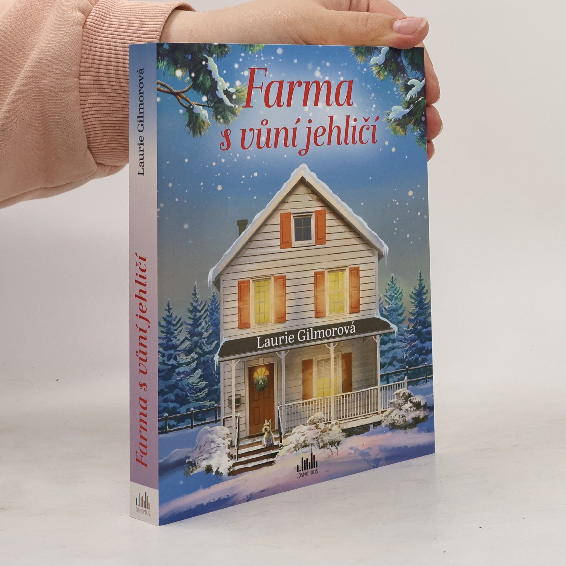 Laurie Gilmore Farma s vůní jehličí