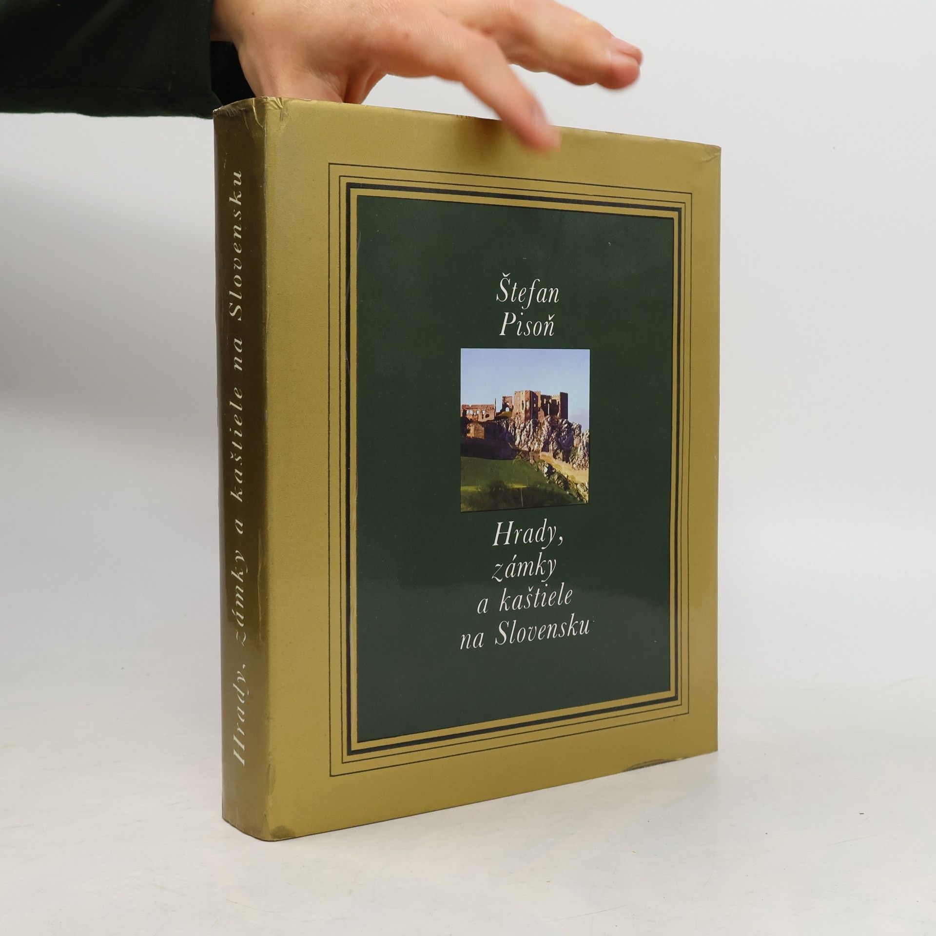 Štefan Pisoň Hrady, zámky a kaštiele na Slovensku