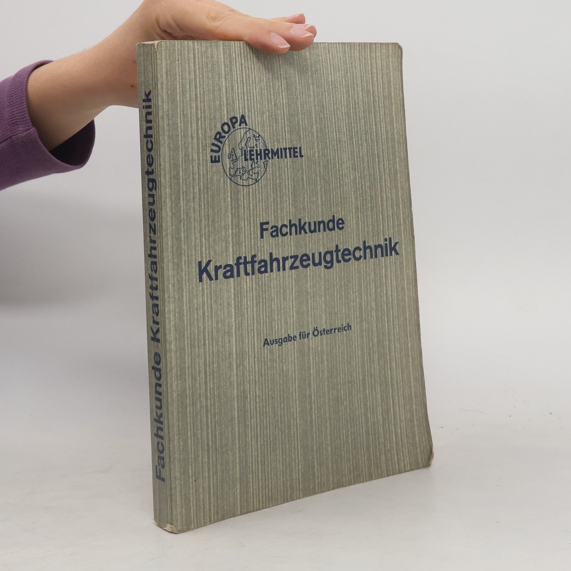 Adolf Senner Fachkunde Kraftfahrzeugtechnik